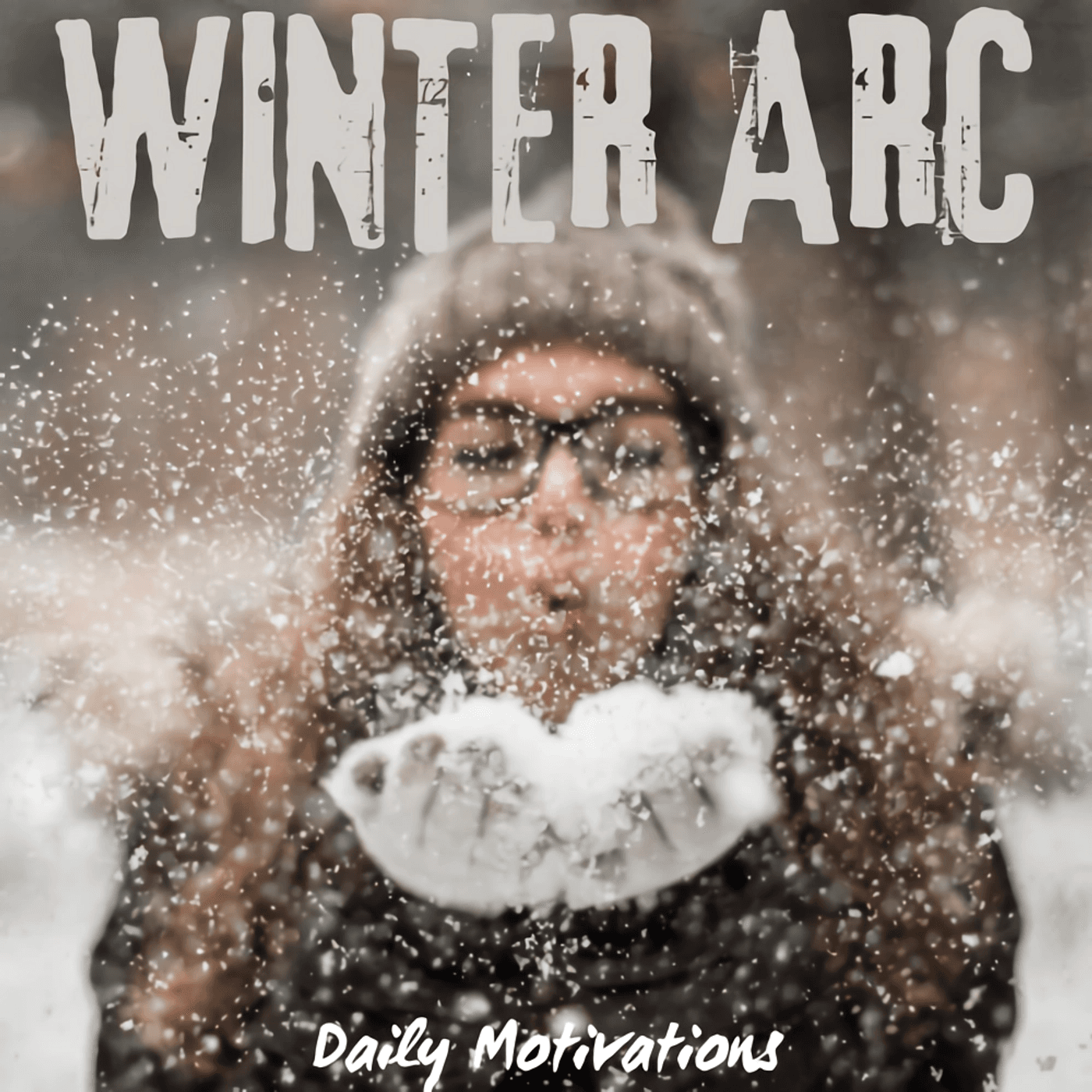 The Winter Arc - Daily Motivations cover