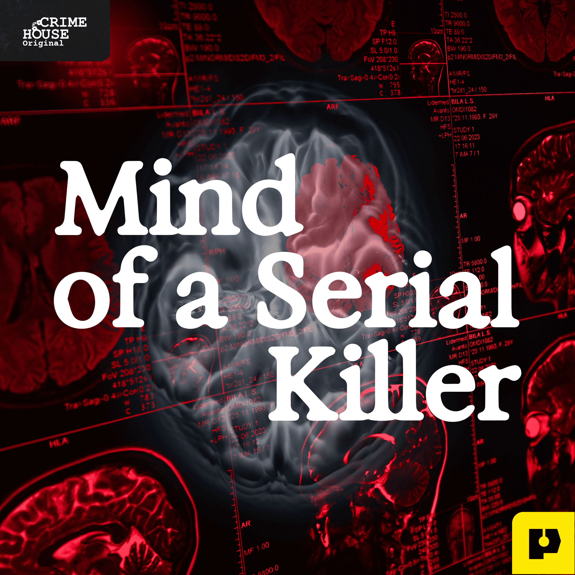 Introducing: Mind of a Serial Killer — The Minds of Madness - True Crime Stories cover