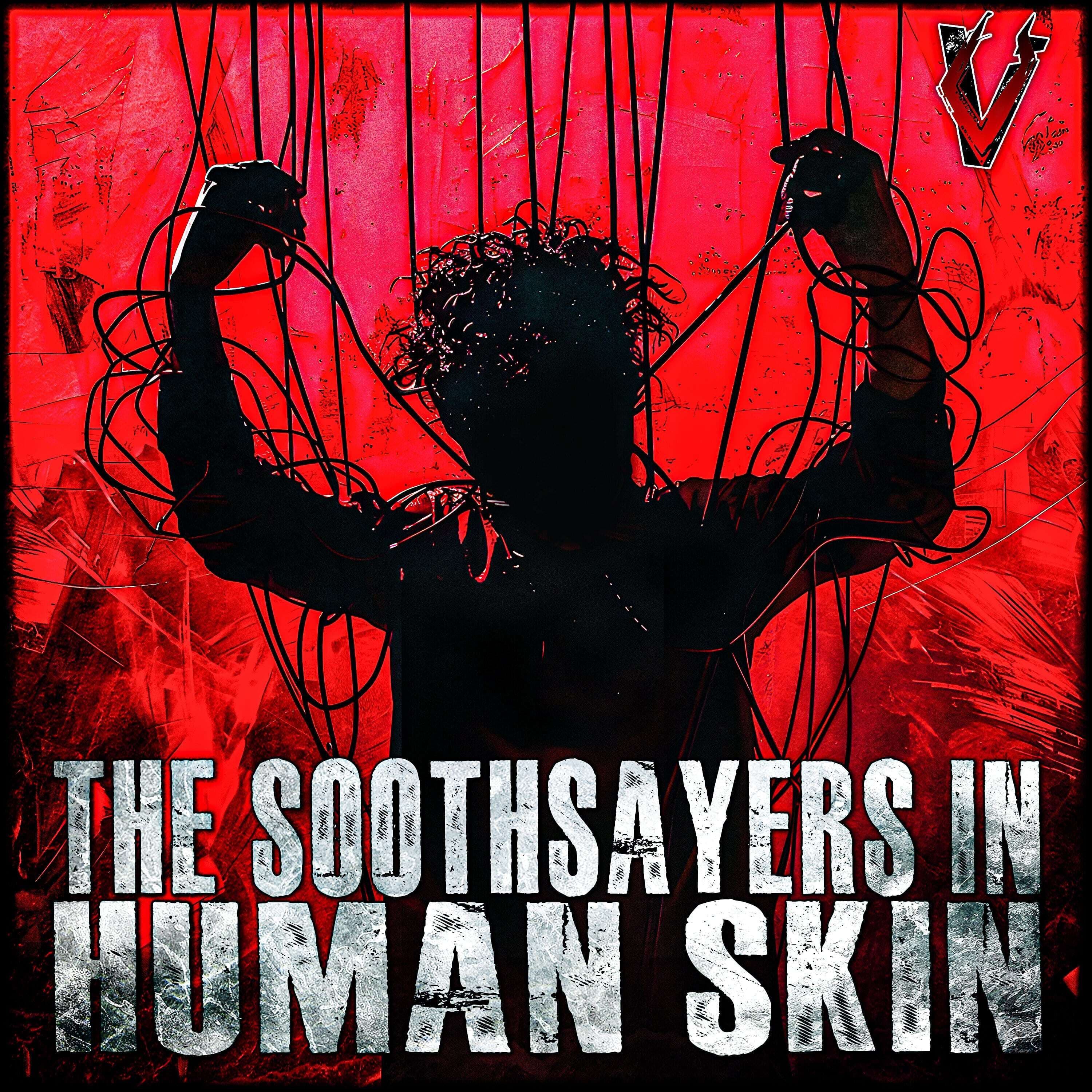 The Sooth Sayers In Human Skin - The V22 Podcast cover