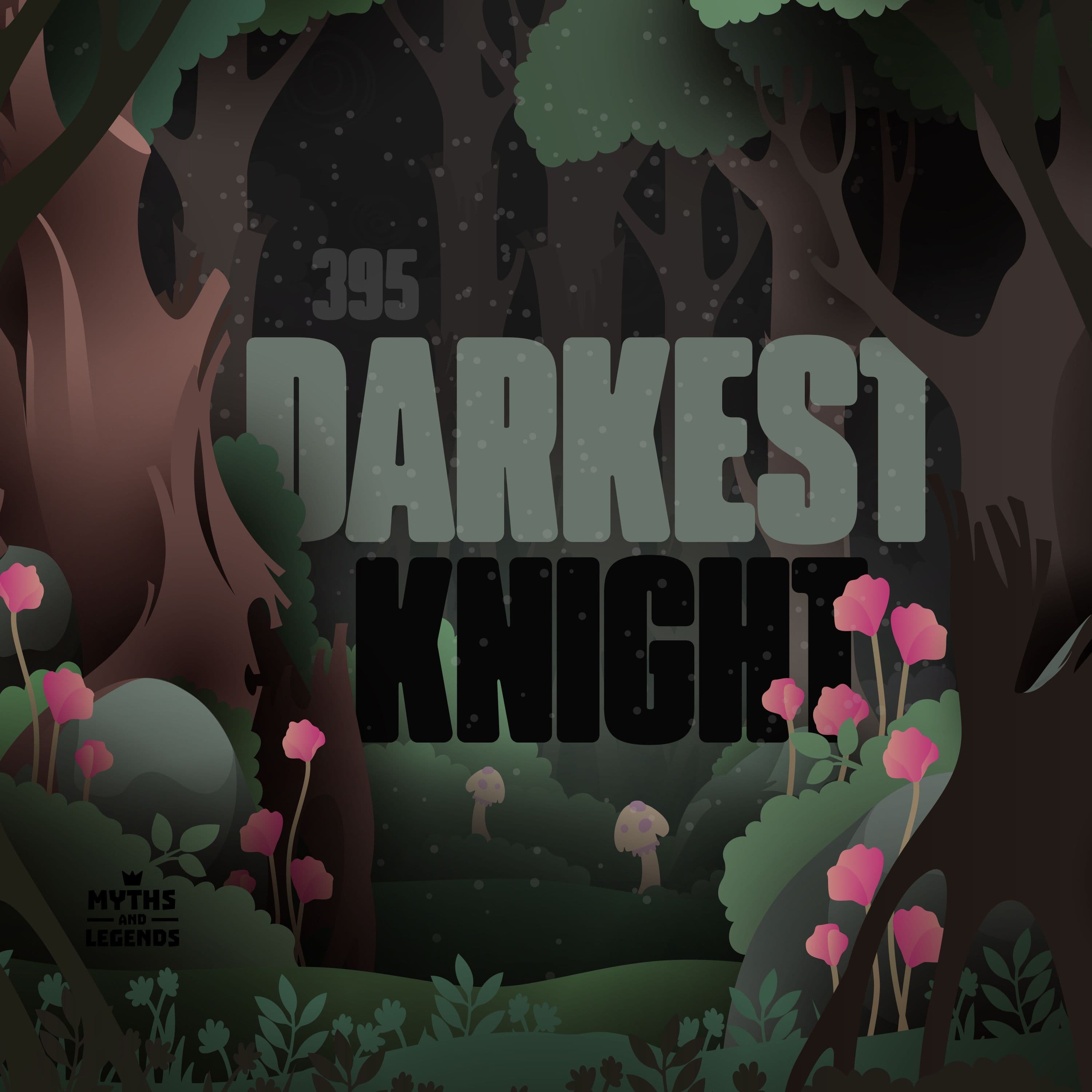 395: Breton folklore: Darkest Knight - Myths and Legends cover