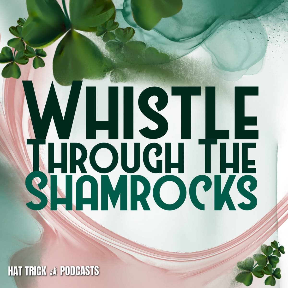 Trailer - Coming Soon - Whistle Through The Shamrocks cover