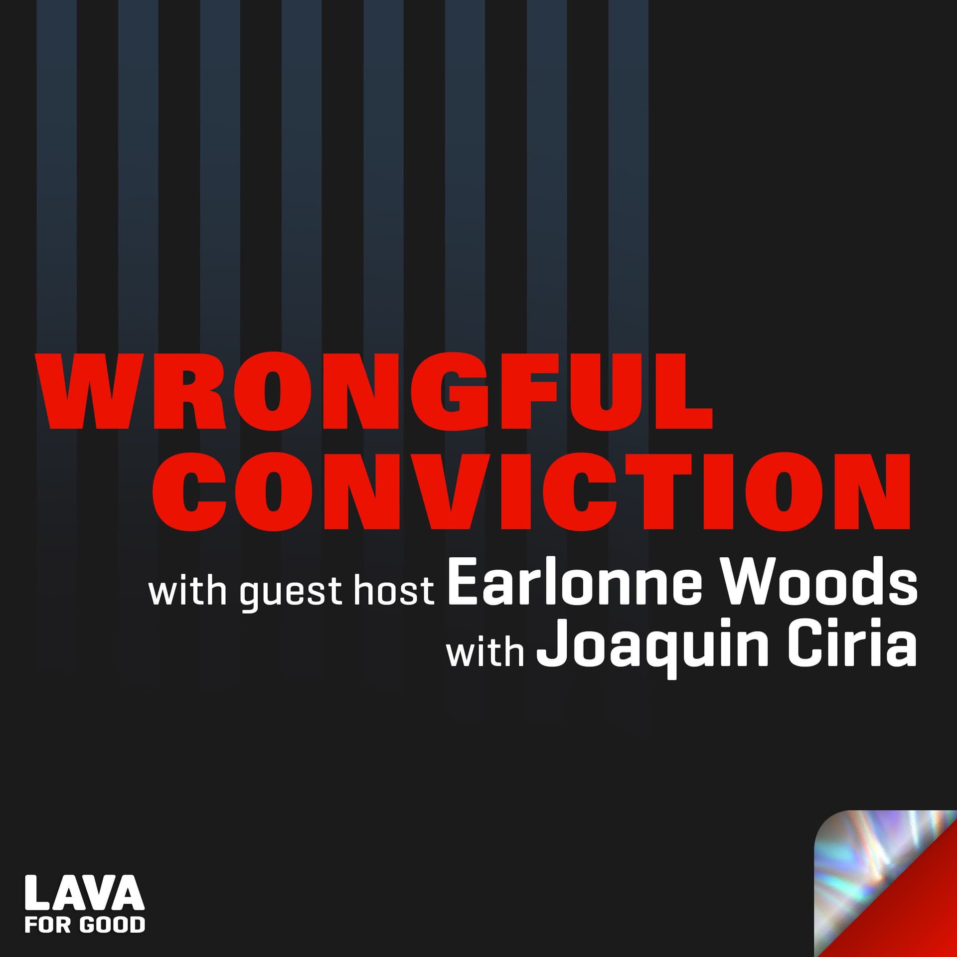 499: #499 Guest Host Earlonne Woods with Joaquin Ciria - Wrongful Conviction Podcasts cover