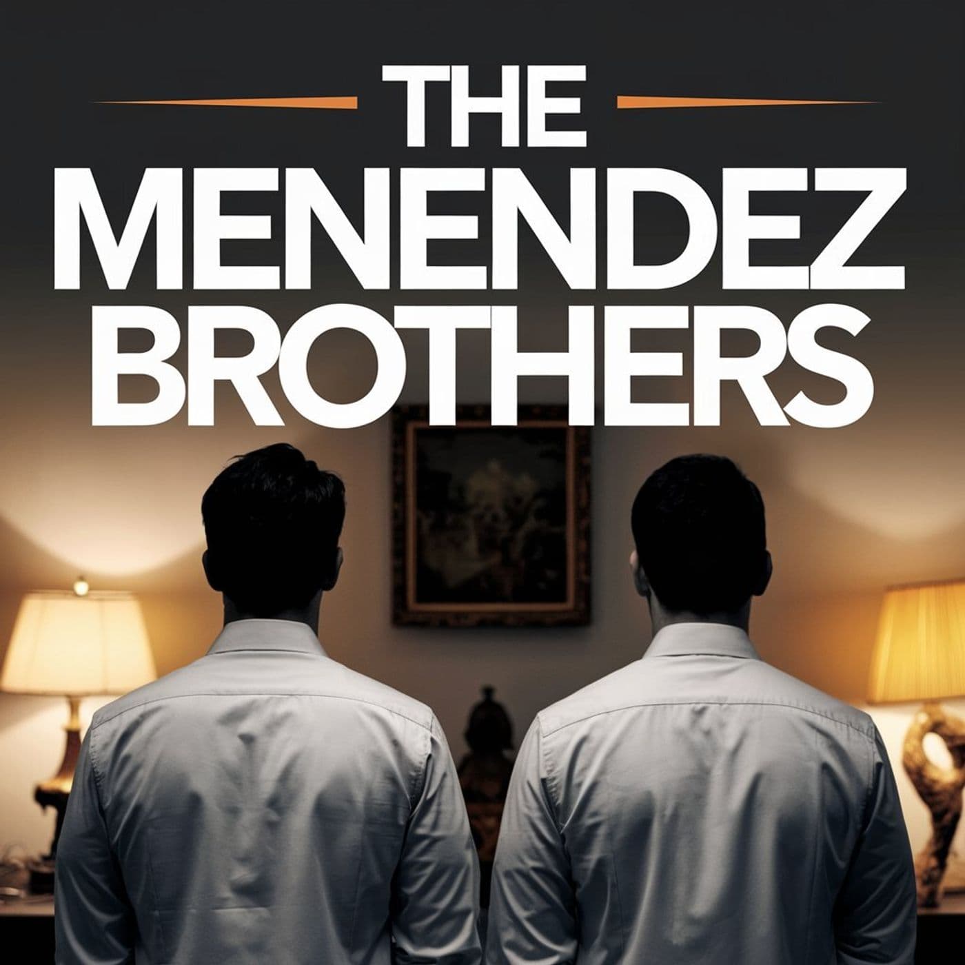 Menendez Brothers Breakthrough, Judge Allows Resentencing Hearing — The Menendez Brothers: Quest For Justice cover