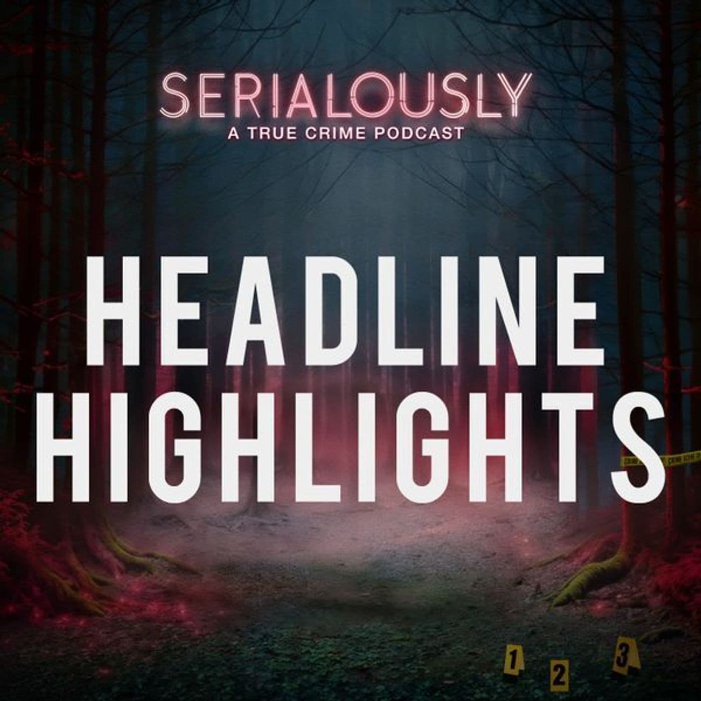 233: Slenderman Stabber Release, 25 Year Old Goes Missing on Ring Camera, TikTok Ban, & BF Charged With GF Murder - Serialously with Annie Elise cover