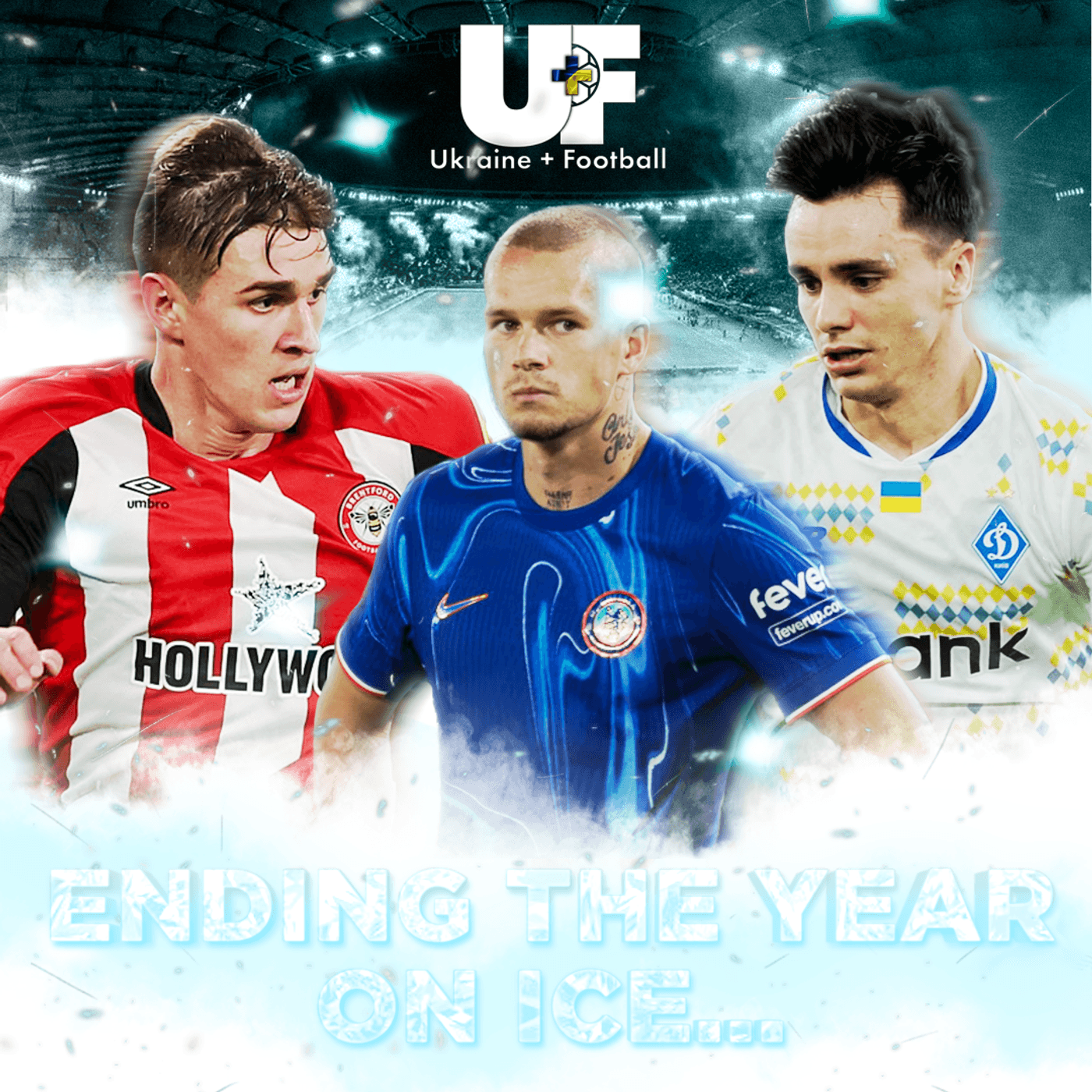84: ENDING THE YEAR ON ICE... - Ukraine + Football cover