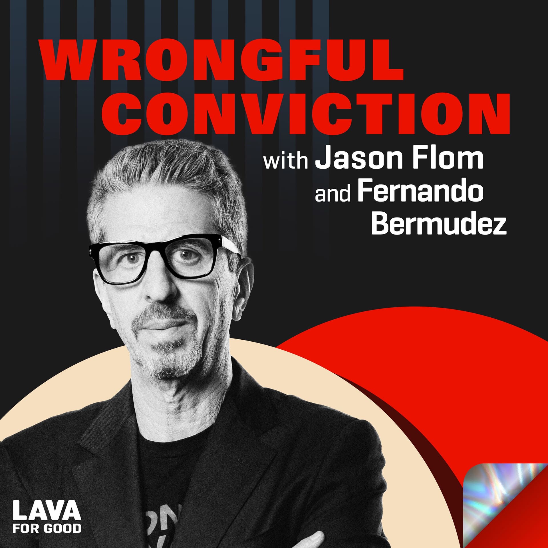 505: #505 Jason Flom with Fernando Bermudez - Wrongful Conviction Podcasts cover