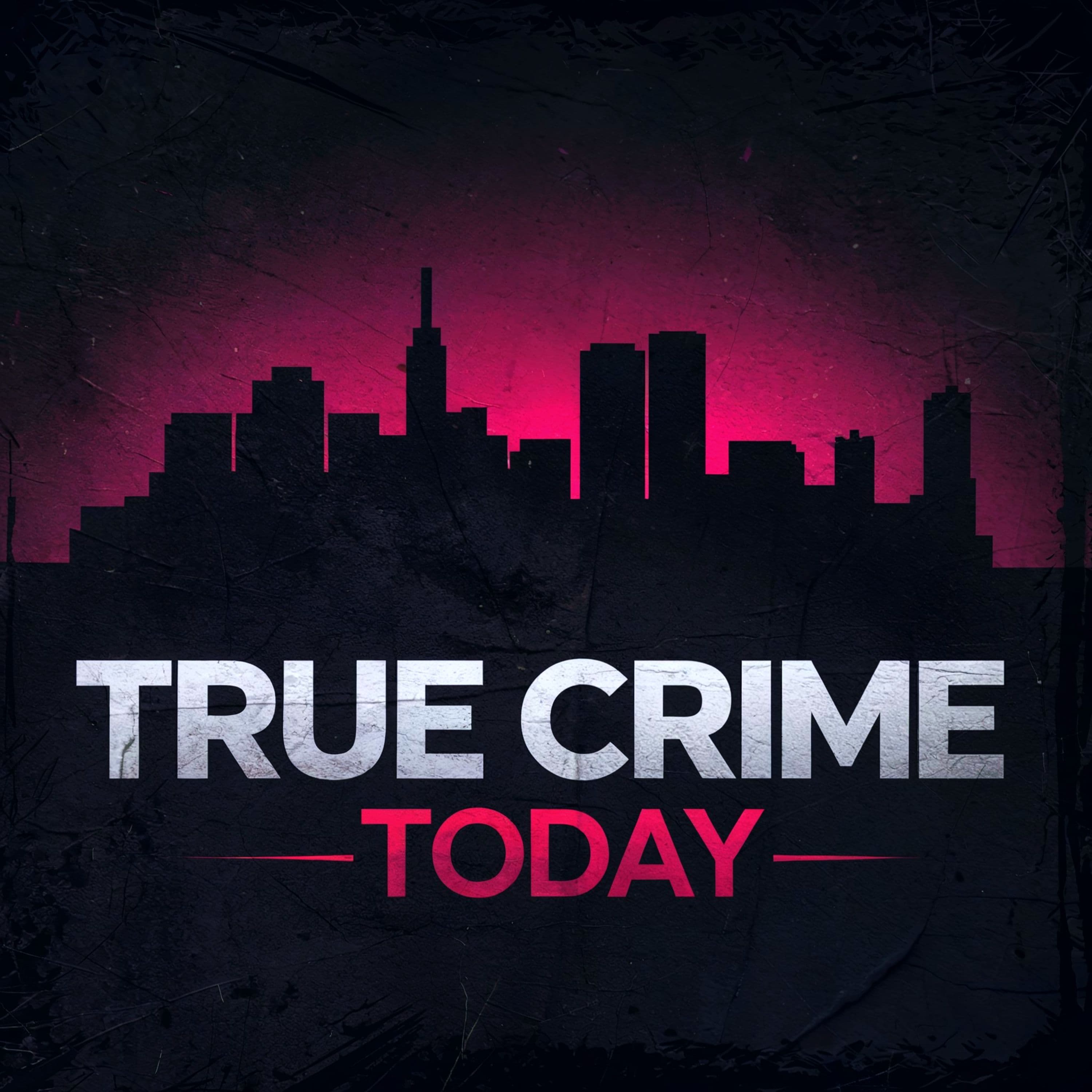 True Crime Today | Daily True Crime News & Interviews cover