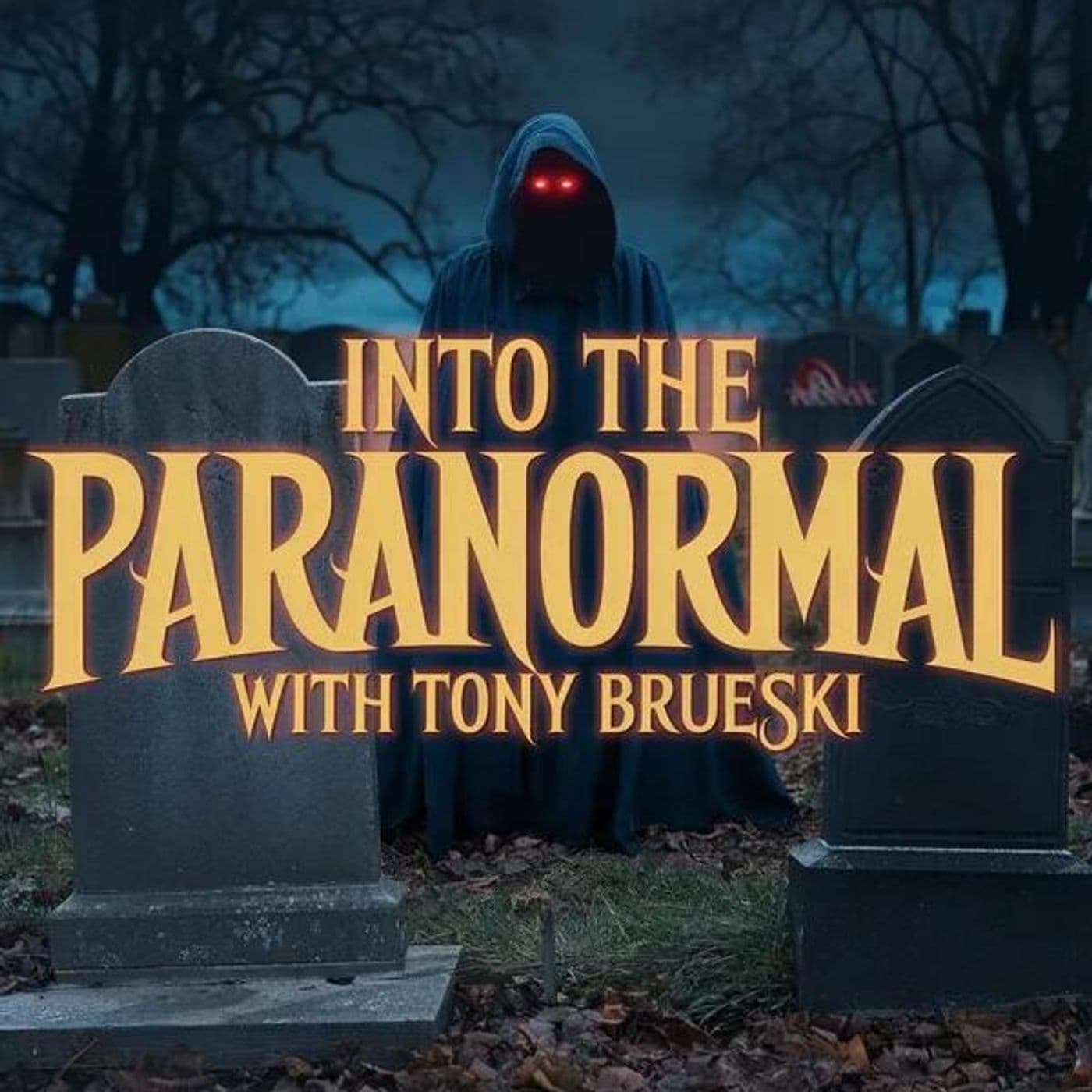 Smoky Grin and Hollow Eyes | Into the Paranormal — The Grave Talks | Haunted, Paranormal & Supernatural cover