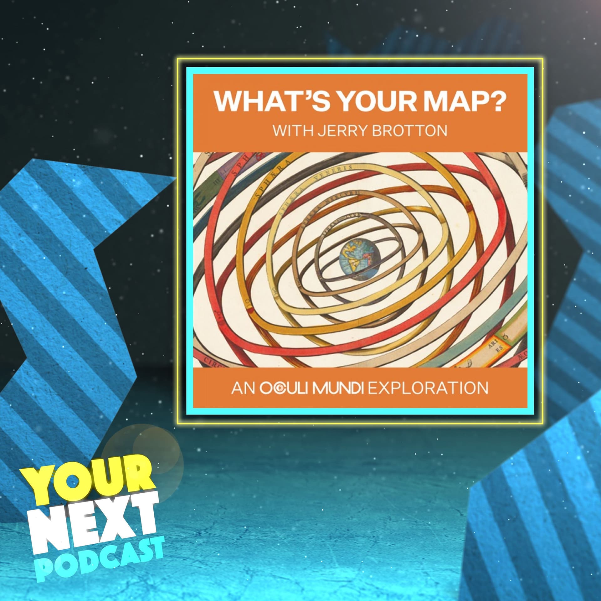 80: What's Your Map? - Your Next Podcast cover