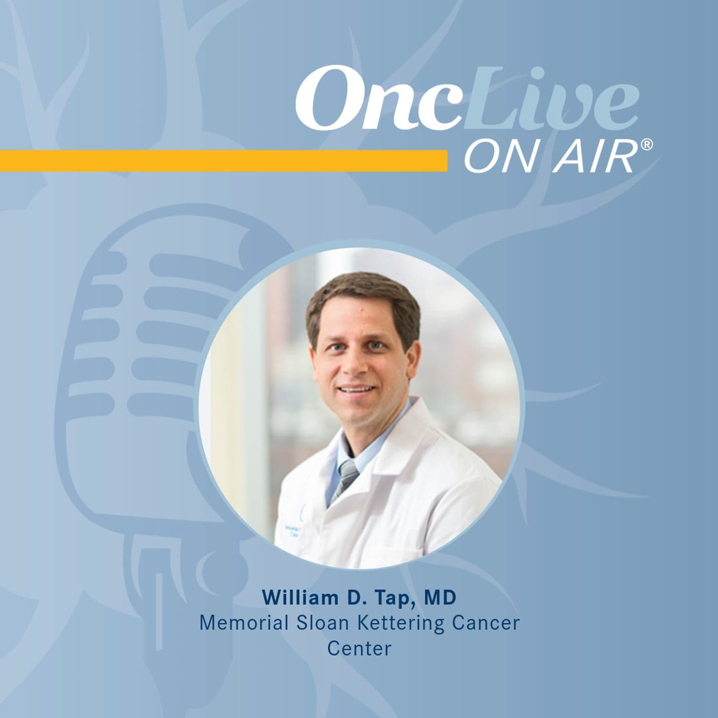 S12 Ep22: FDA Approval Insights: Vimseltinib for Symptomatic TGCT: With William D. Tap, MD - OncLive® On Air cover