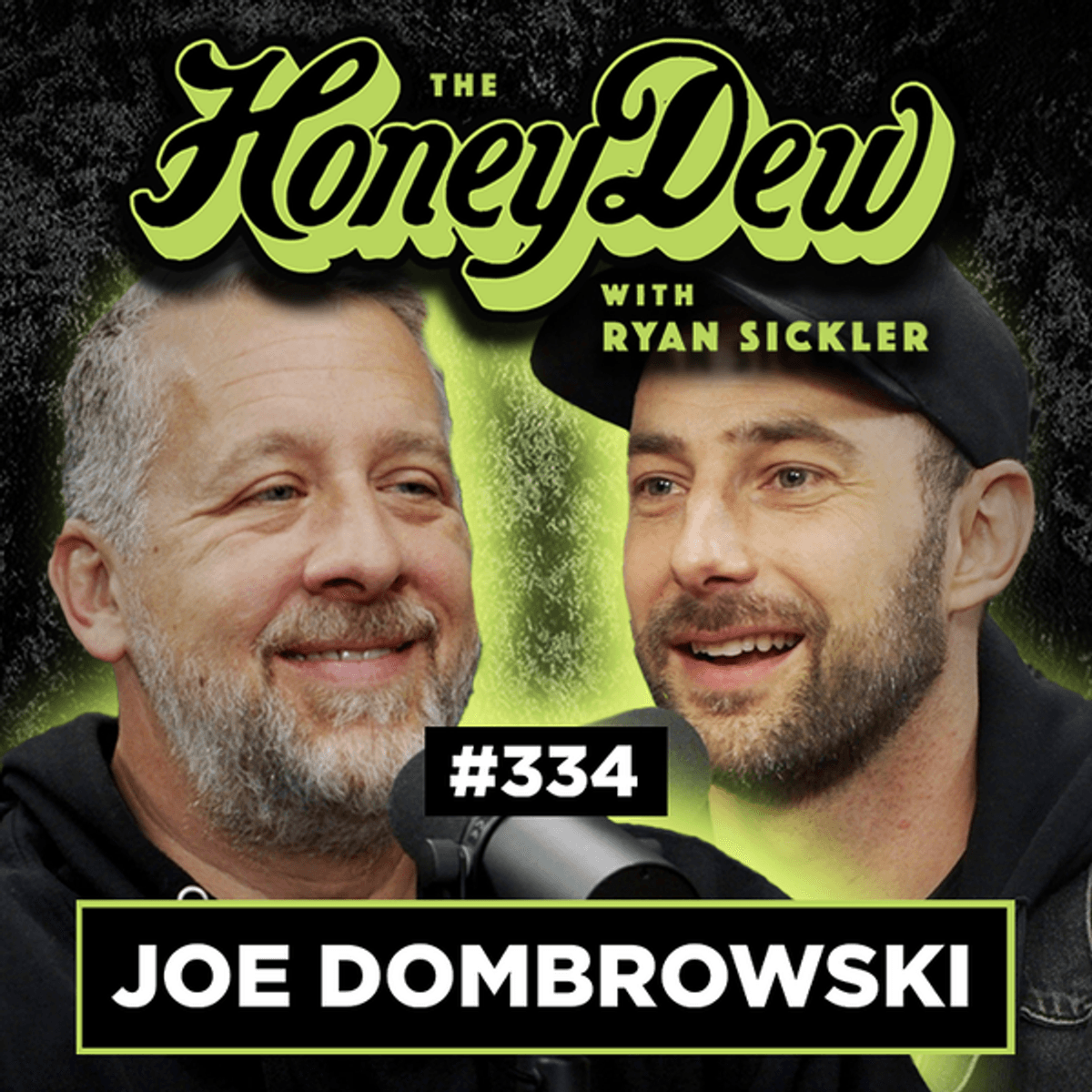 335: Joe Dombrowski is the Kindergarten's Comedian - The HoneyDew with Ryan Sickler cover