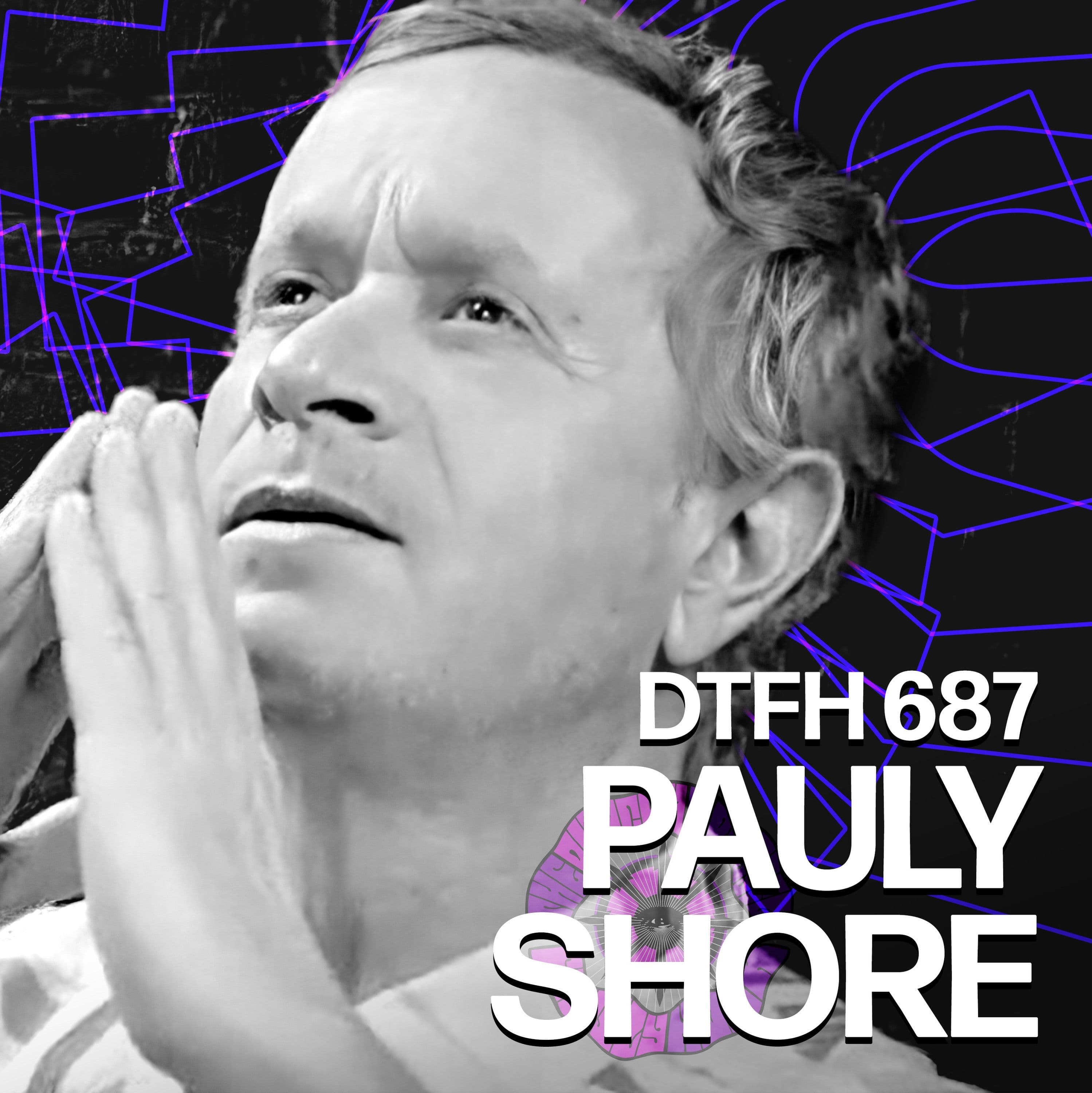 691: Pauly Shore - Duncan Trussell Family Hour cover