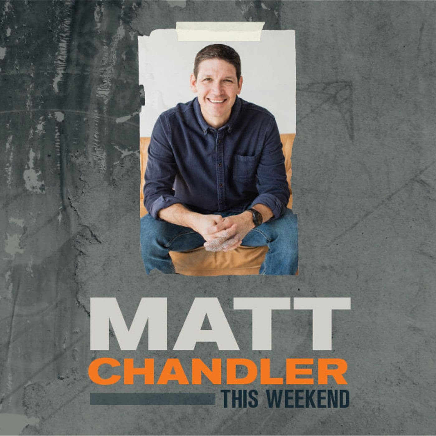 Big Block: Guest Speaker: Matt Chandler - Crossroads Church cover
