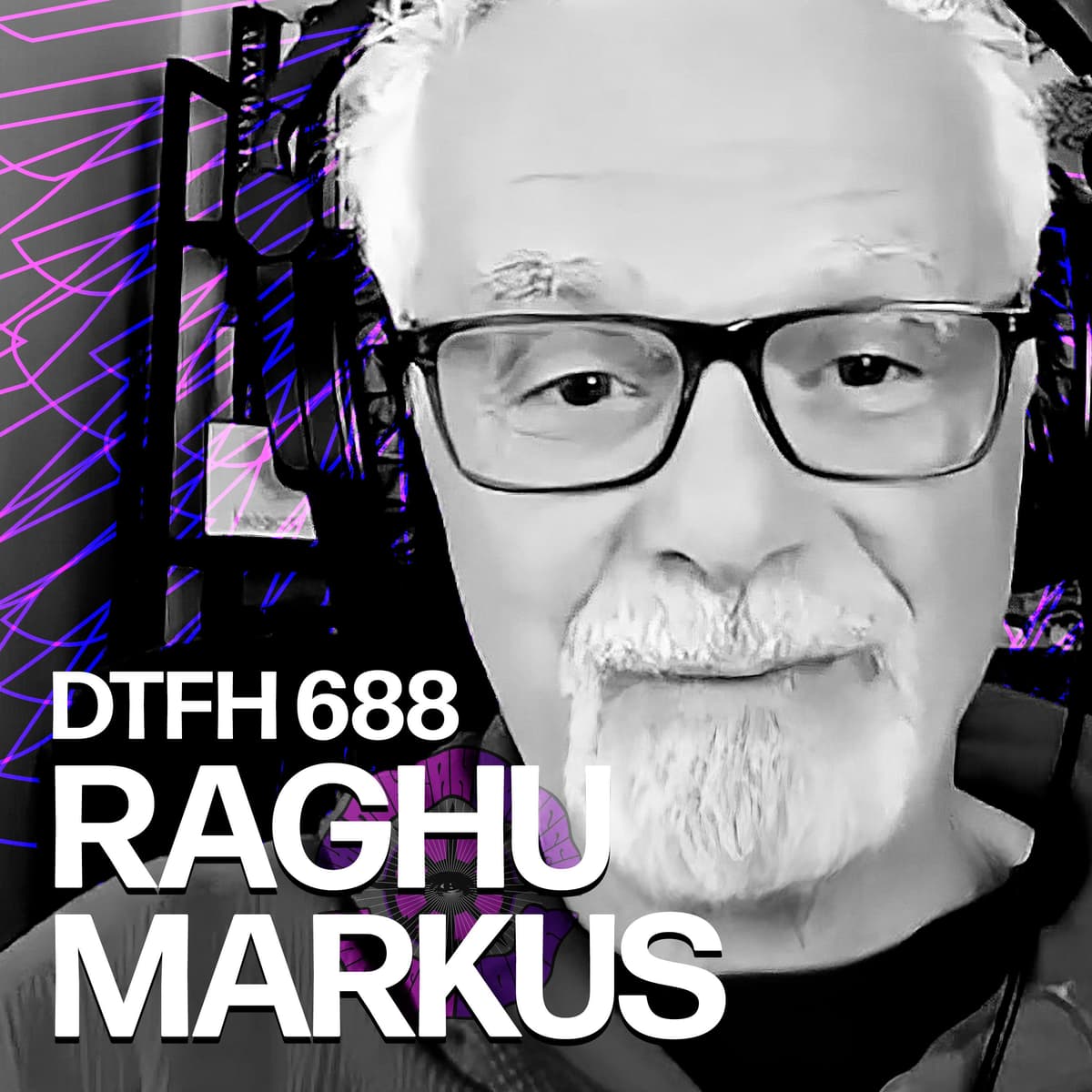 692: Raghu Markus - Duncan Trussell Family Hour cover