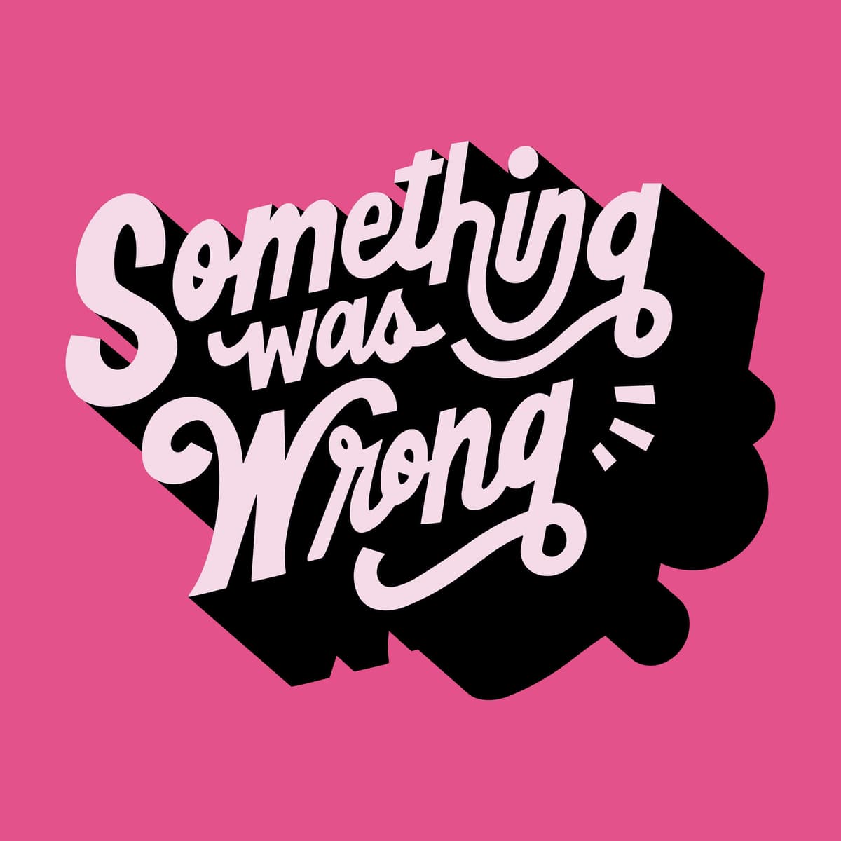 S21 Ep18: [SWW x WCN] S20, S18 & S7 Case Updates & Reflections - Something Was Wrong cover