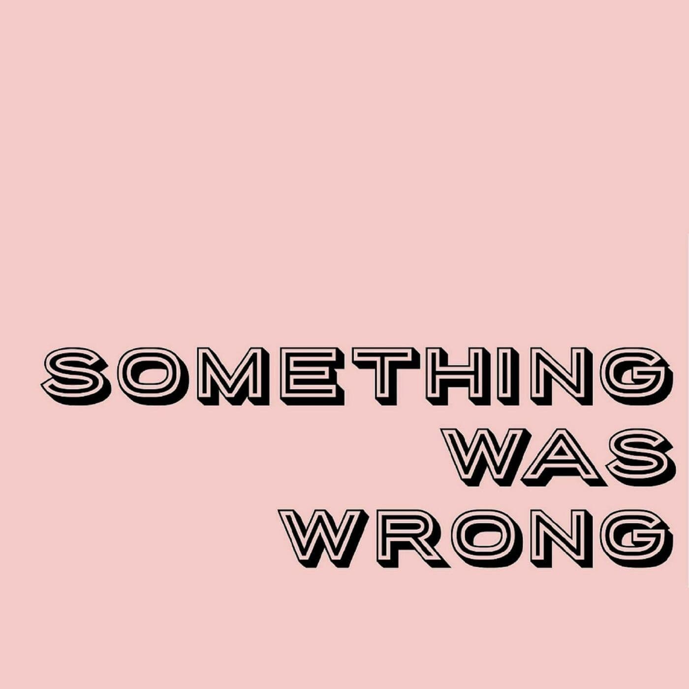 S12 Ep5: Hold the F*ck Up - Something Was Wrong cover