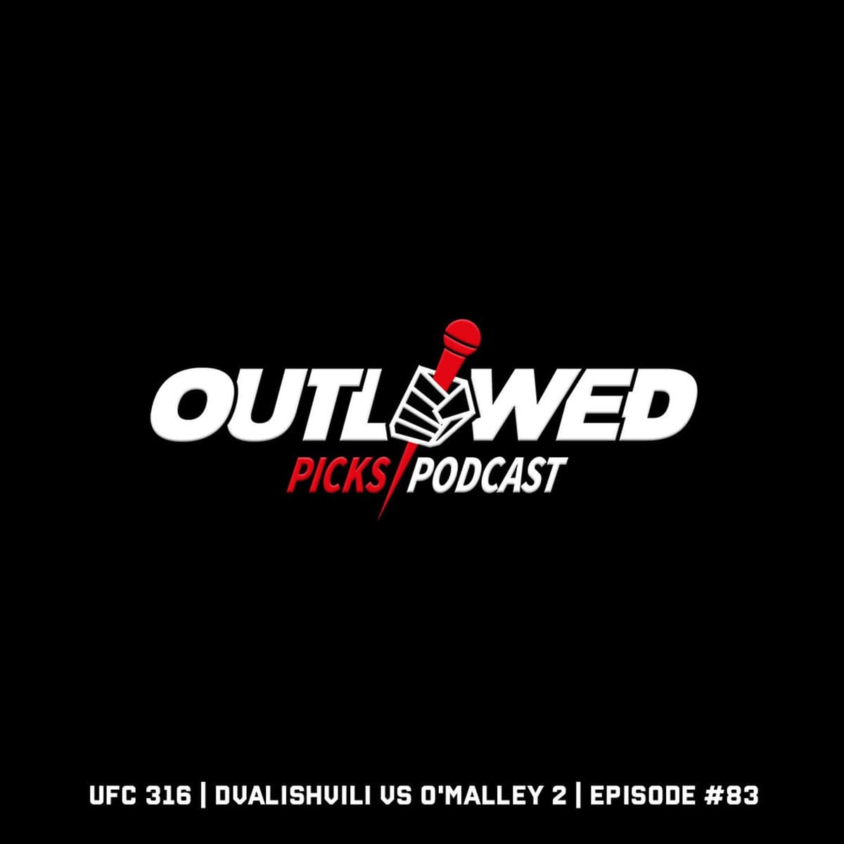 Outlawed Picks Podcast #83 | UFC 316: Merab Dvalishvili vs Sean O'Malley 2 - Dan Hardy | Full Reptile cover