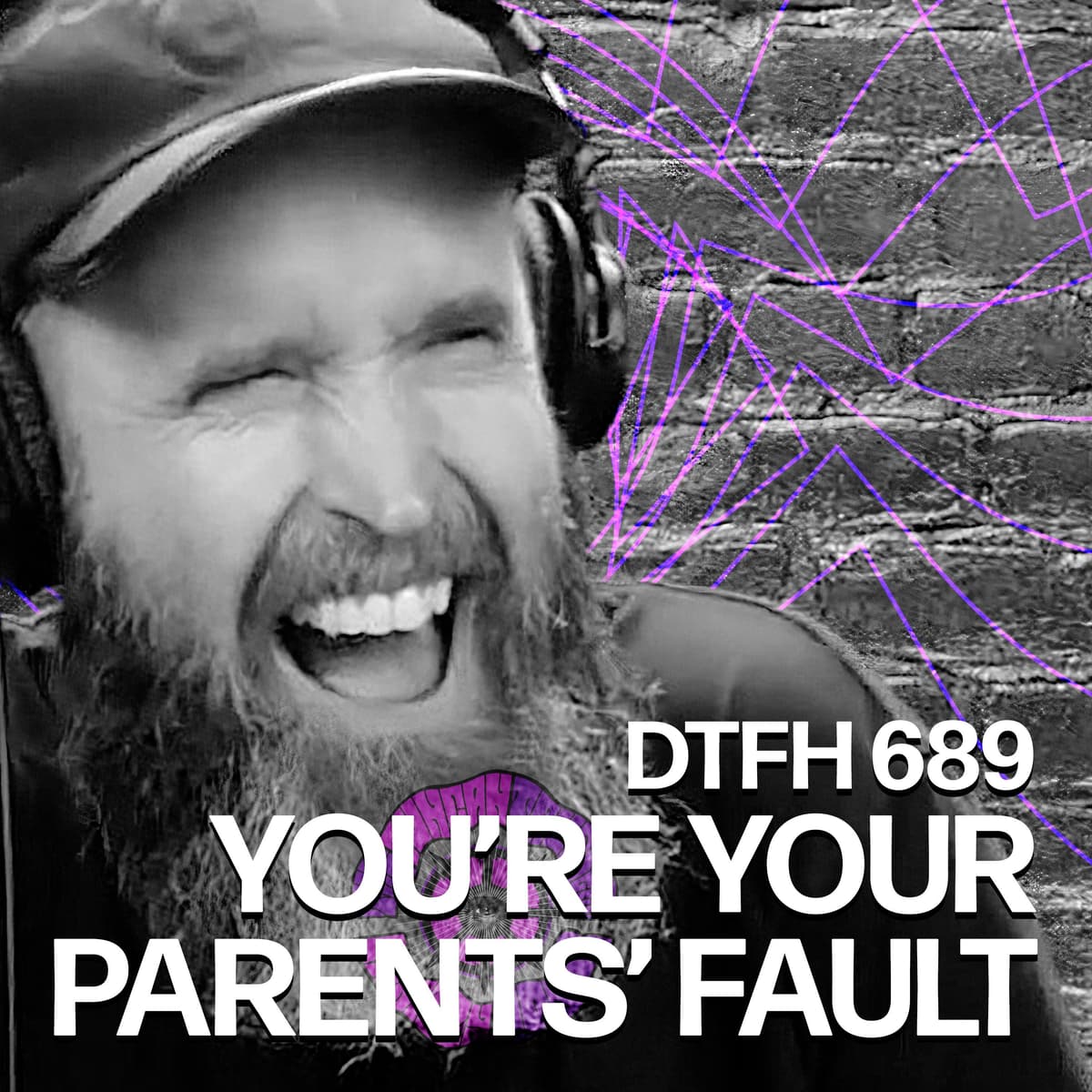 693: You're Your Parents' Fault - Duncan Trussell Family Hour cover