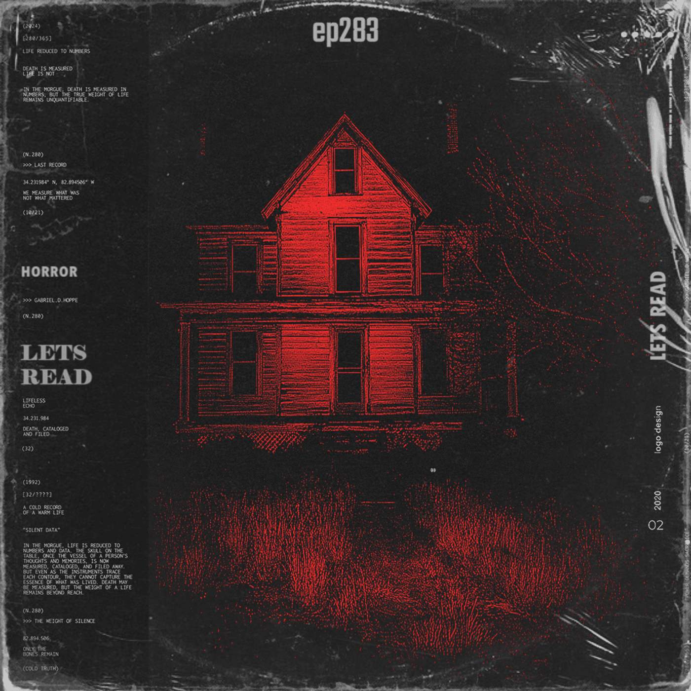 297: WE SHOULD HAVE RUN WHEN WE HAD THE CHANCE | 6 TERRIFYING True Scary Stories | EP 283 - The Lets Read Podcast cover