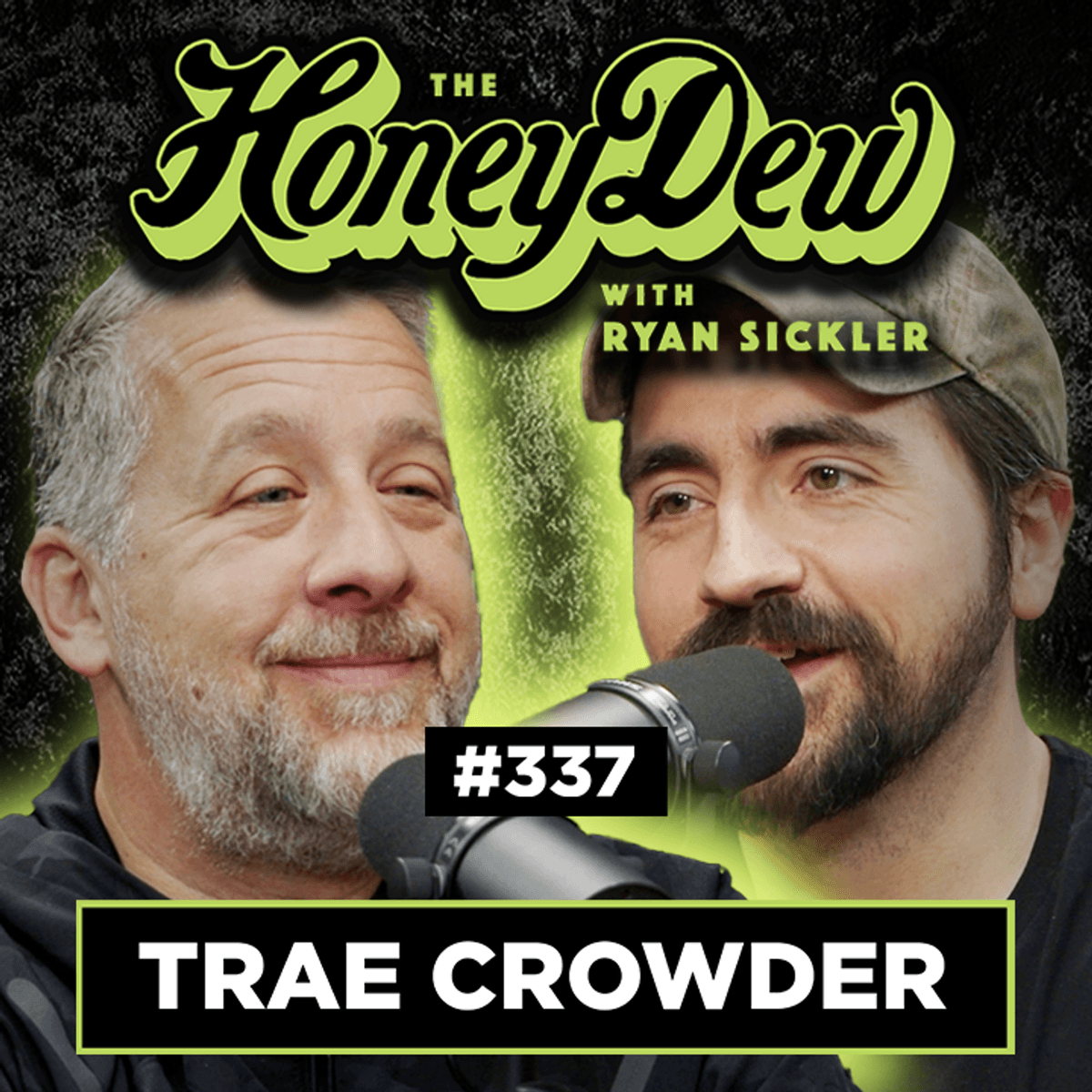 338: Trae Crowder and His Pillbilly Background - The HoneyDew with Ryan Sickler cover