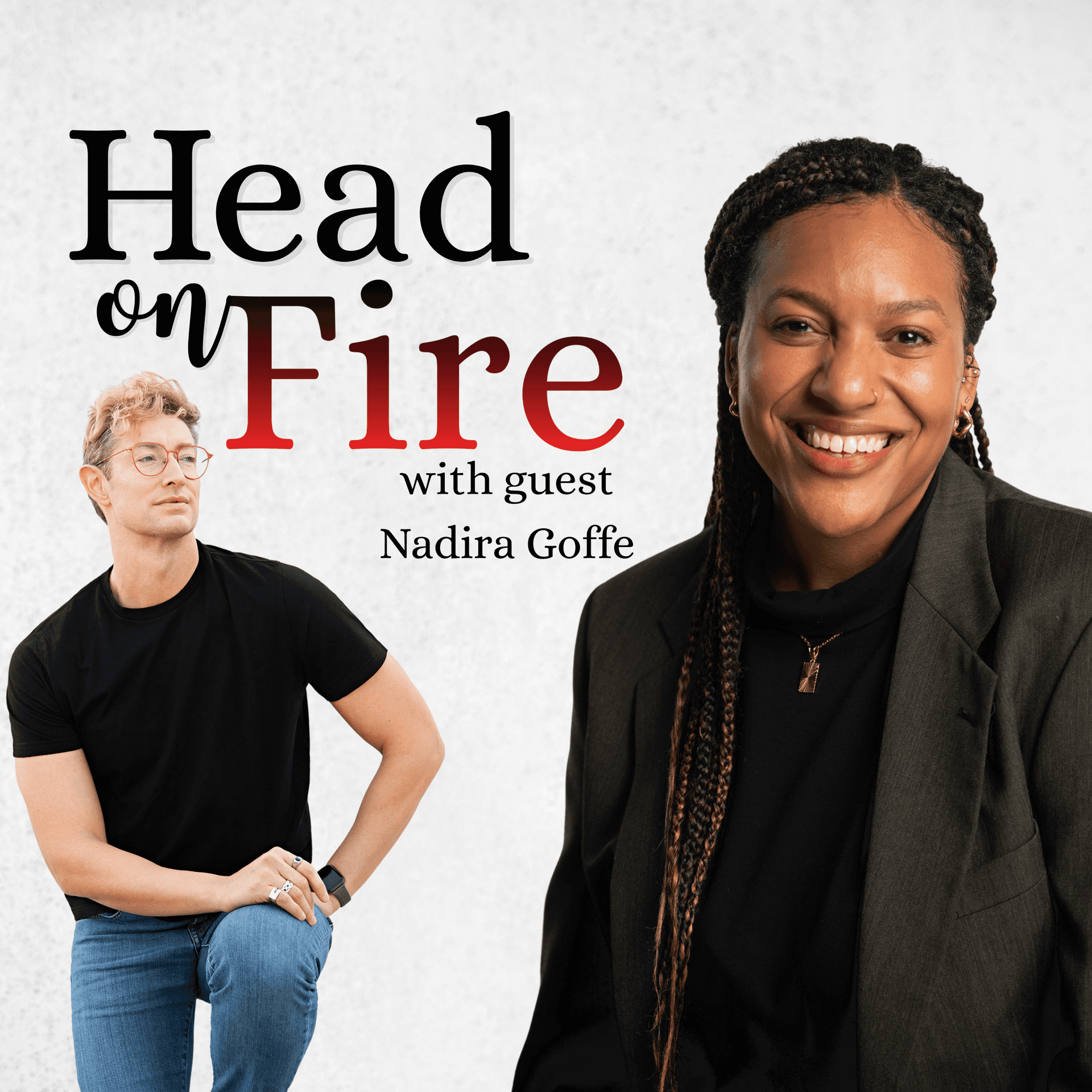 What even is pop culture anymore? with Nadira Goffe - Head On Fire cover