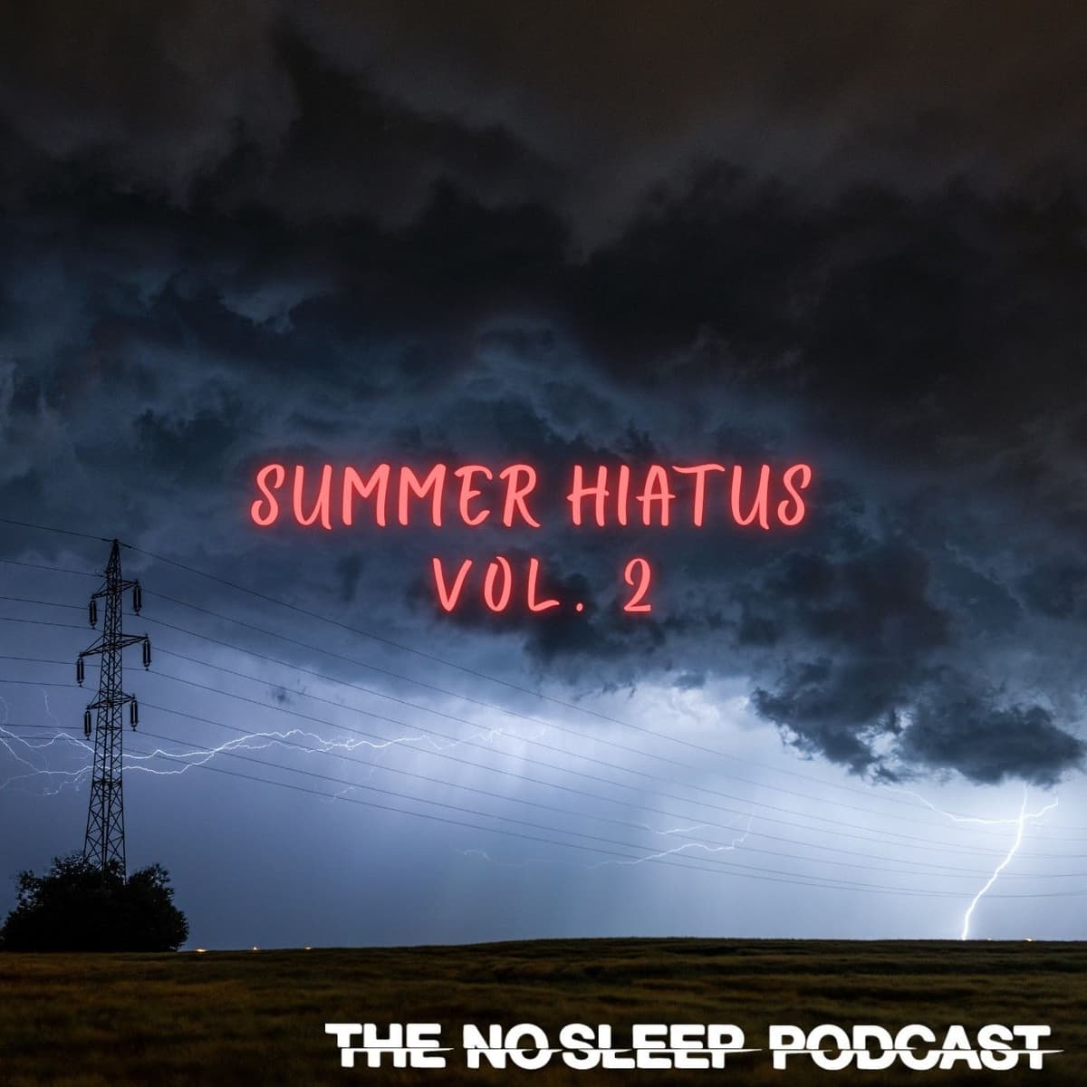 NoSleep Podcast Summer Hiatus 2025 #2 - The NoSleep Podcast cover