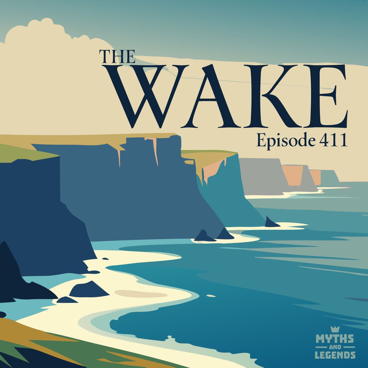 411: Celtic folklore: The Wake - Myths and Legends cover