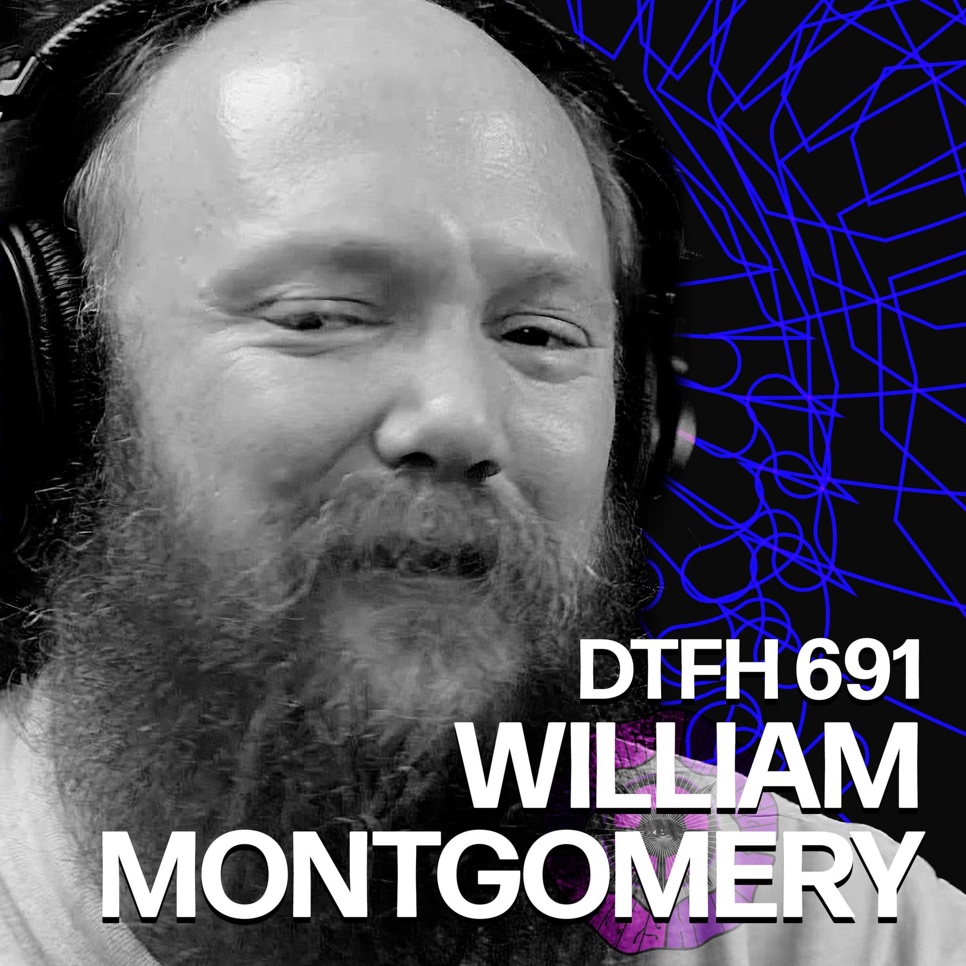 695: William Montgomery - Duncan Trussell Family Hour cover