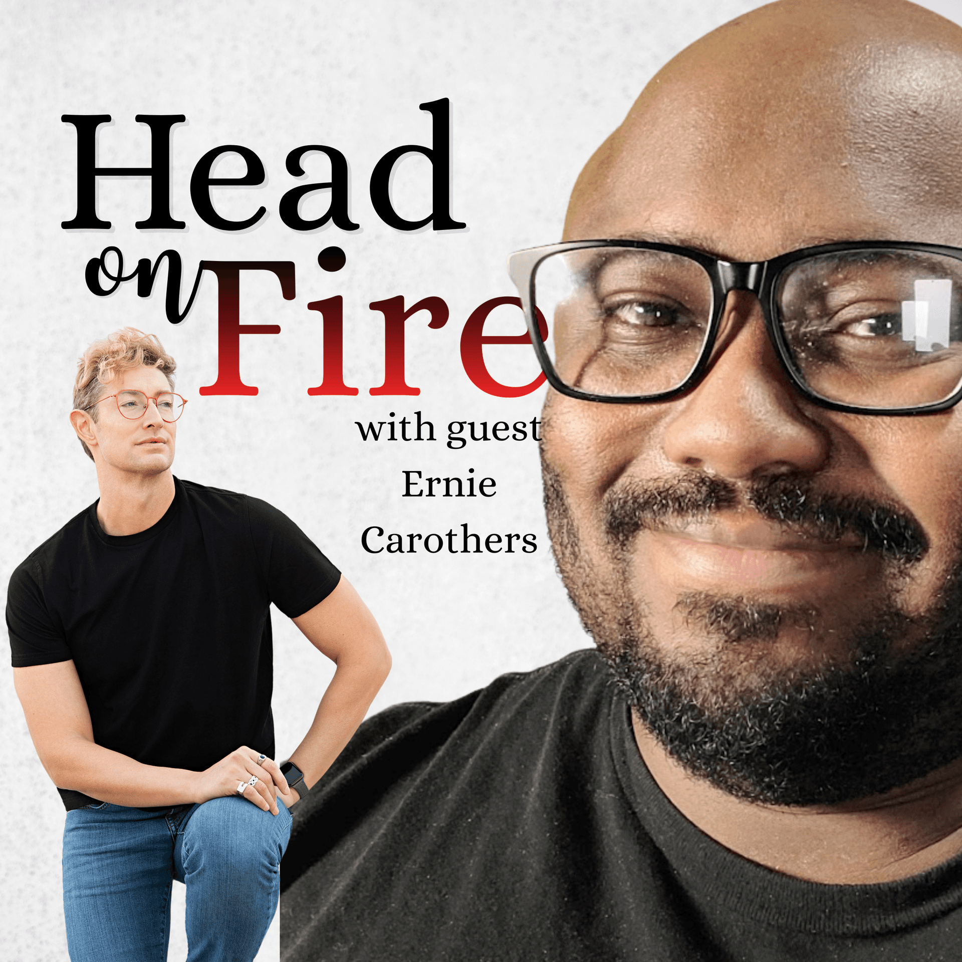 Why do we love superheroes? with Ernie Carothers (BlerdWithoutFear) - Head On Fire cover