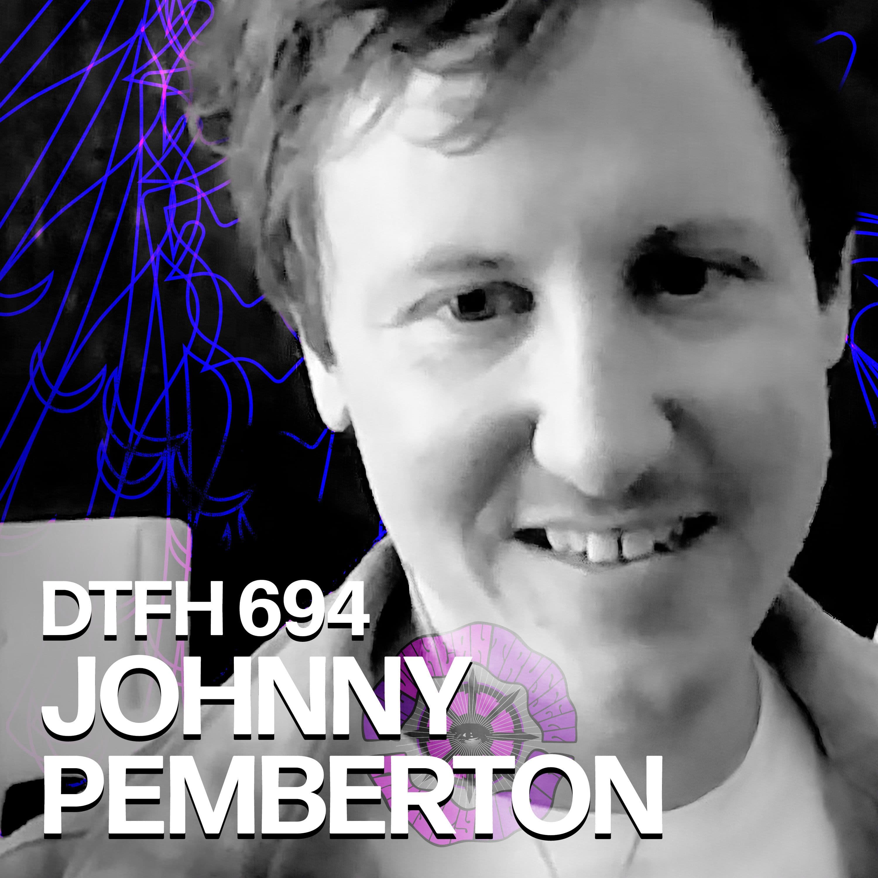 698: Johnny Pemberton - Duncan Trussell Family Hour cover