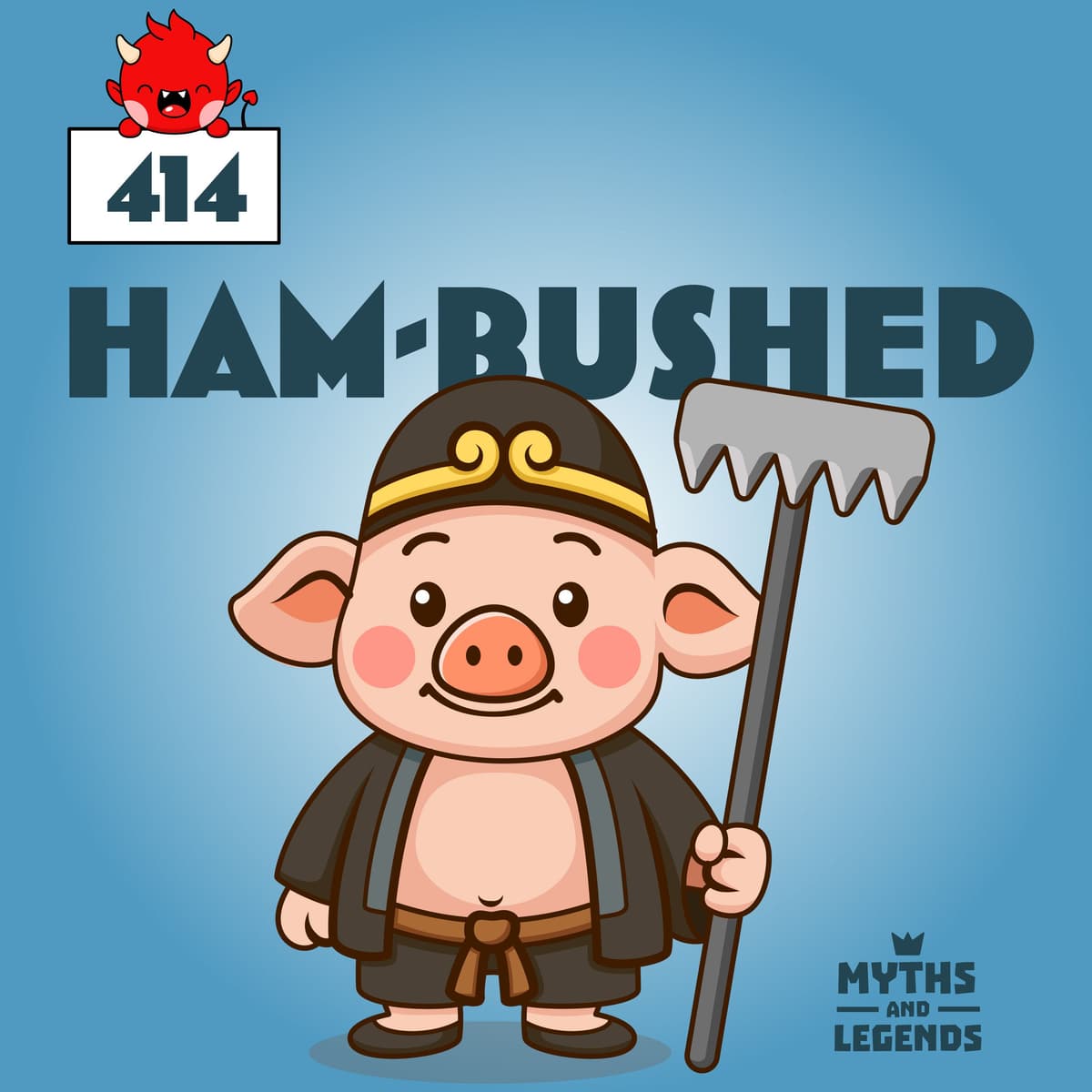 414: Monkey King: Ham-bushed - Myths and Legends cover