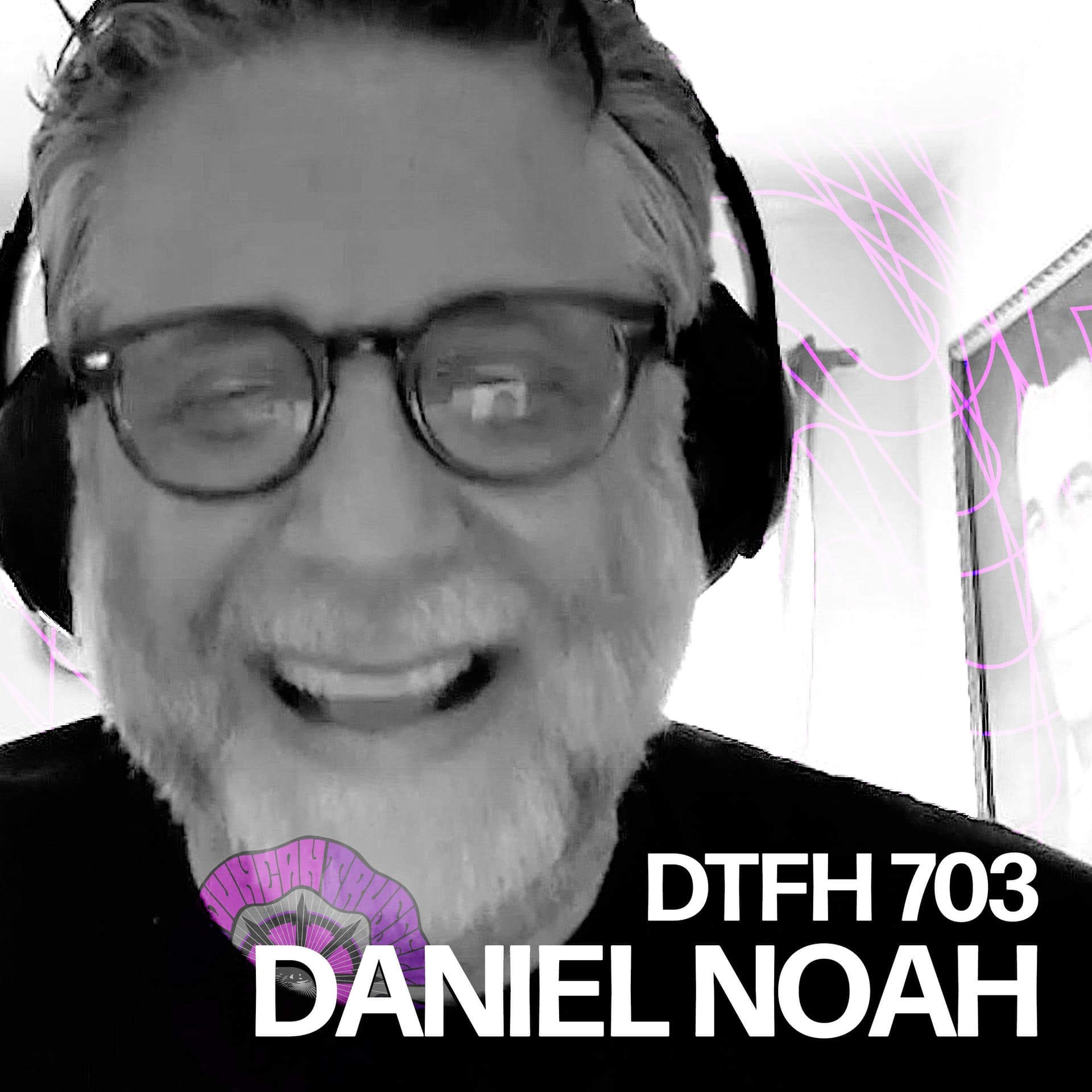 707: Daniel Noah - Duncan Trussell Family Hour cover