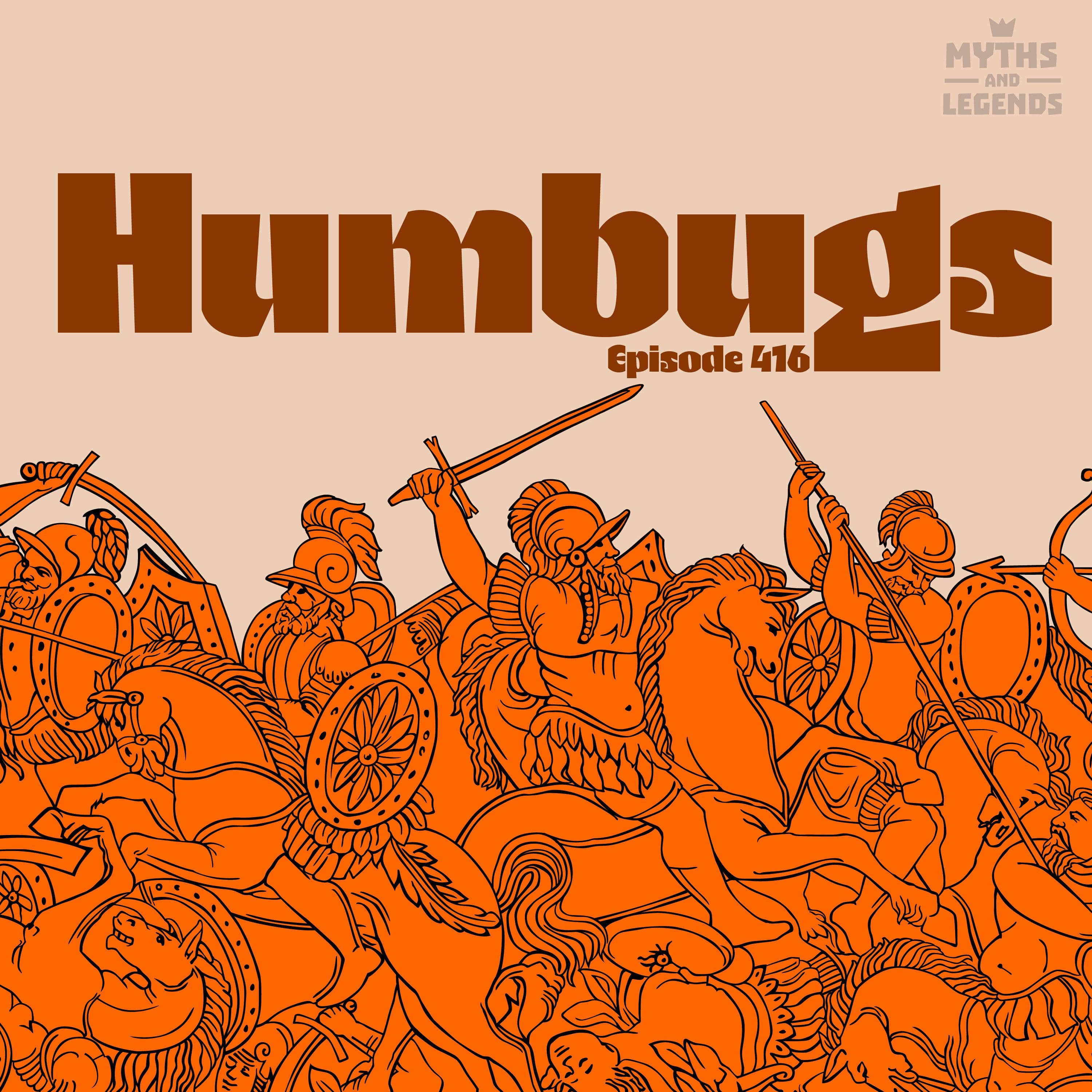 416: Hans Christian Andersen: Humbugs - Myths and Legends cover