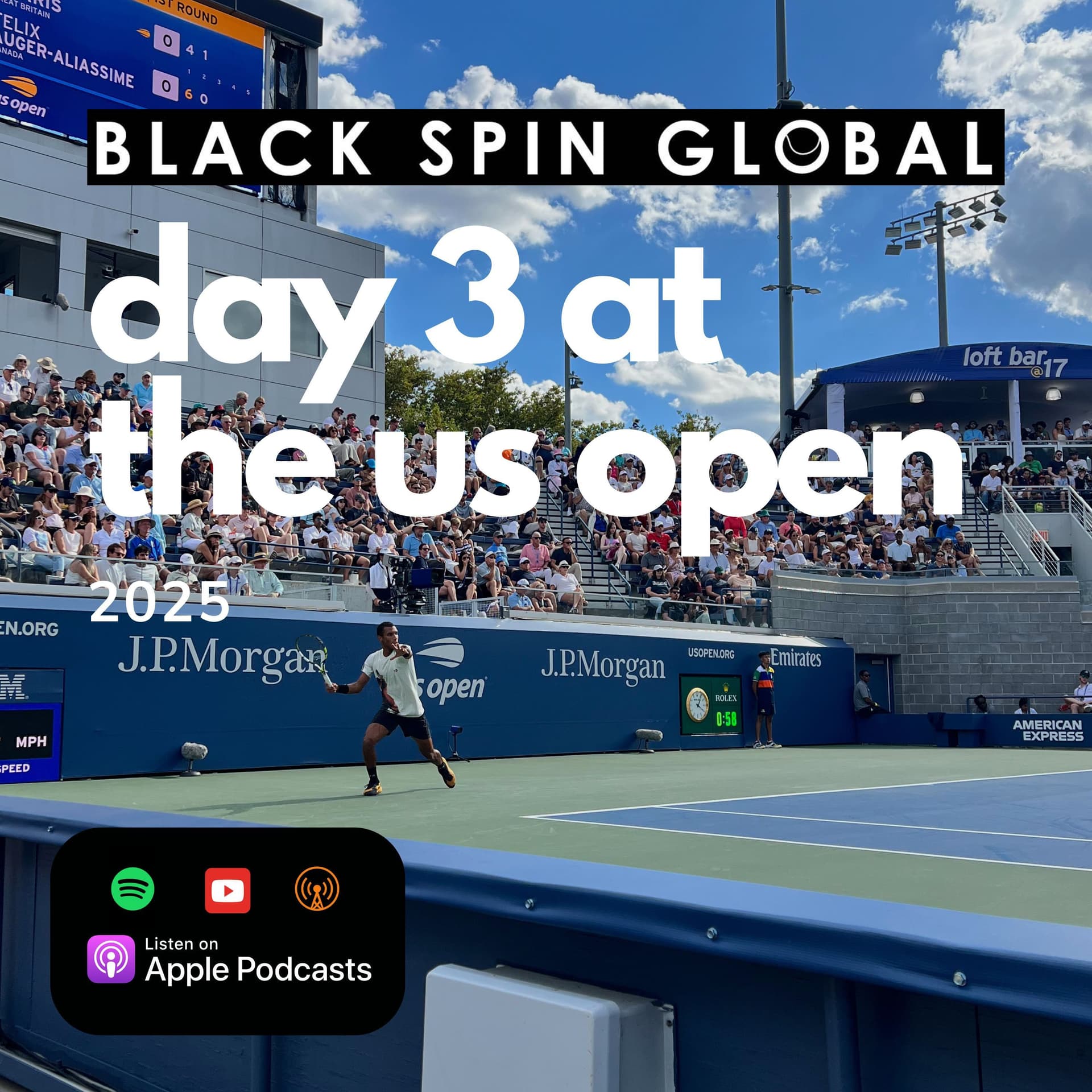 Day 3 at the US Open 2025: FAA, Baptiste, Osaka & Gauff move on, while GMP and Monfils exit - Black Spin Global: The Podcast cover