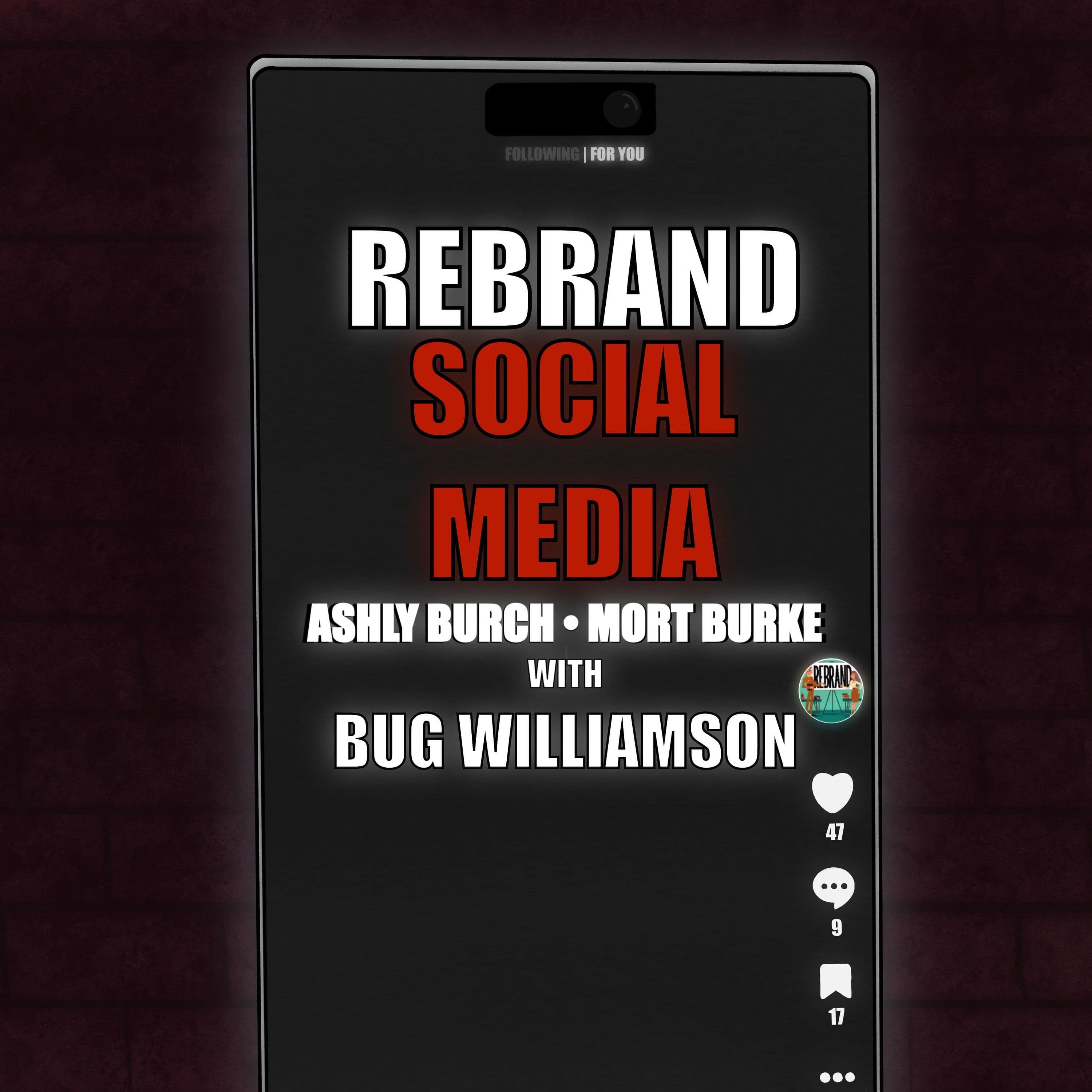 47: Social Media With Bug Williamson - Rebrand cover