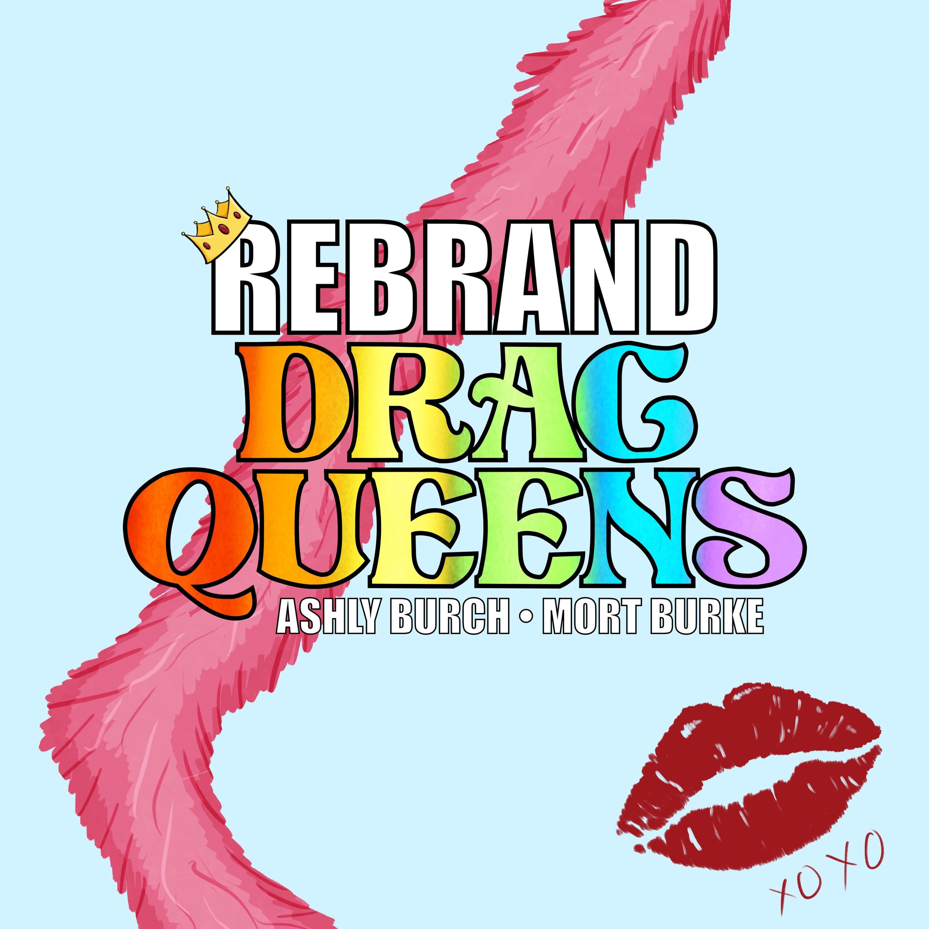 49: Drag Queens - Rebrand cover