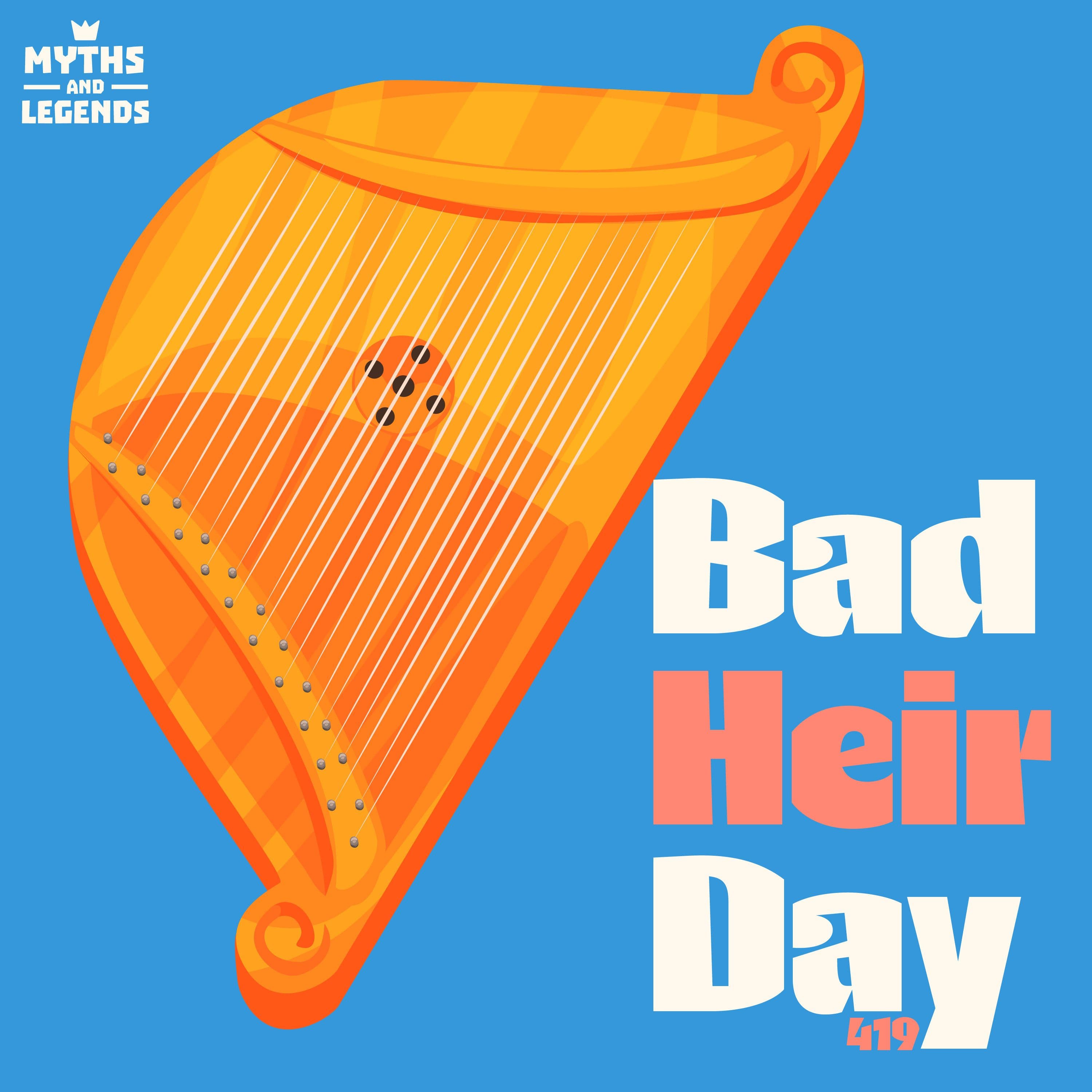 419: Slavic folklore: Bad Heir Day - Myths and Legends cover