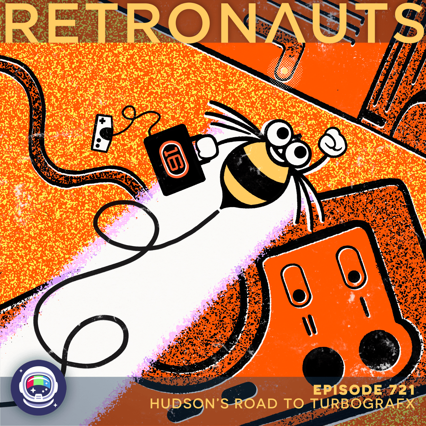 721: Episode 721 Preview: Hudson's Road to TurboGrafx-16 - Retronauts cover