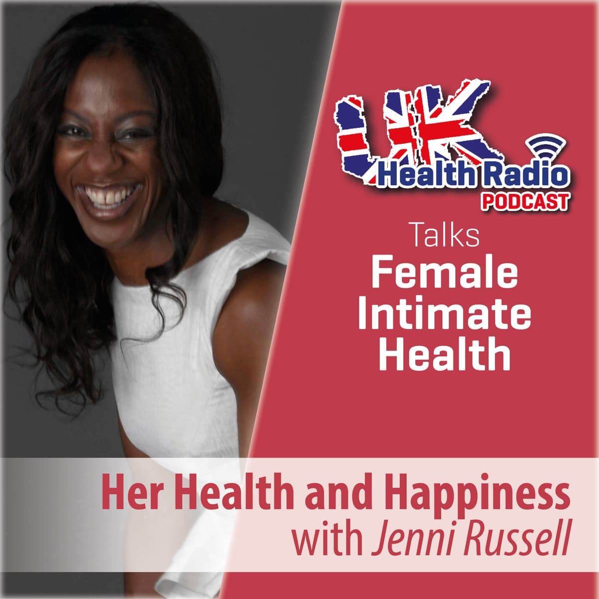 134: Her Health and Happiness with Jenni Russell - Episode 134 - UK Health Radio Podcast cover