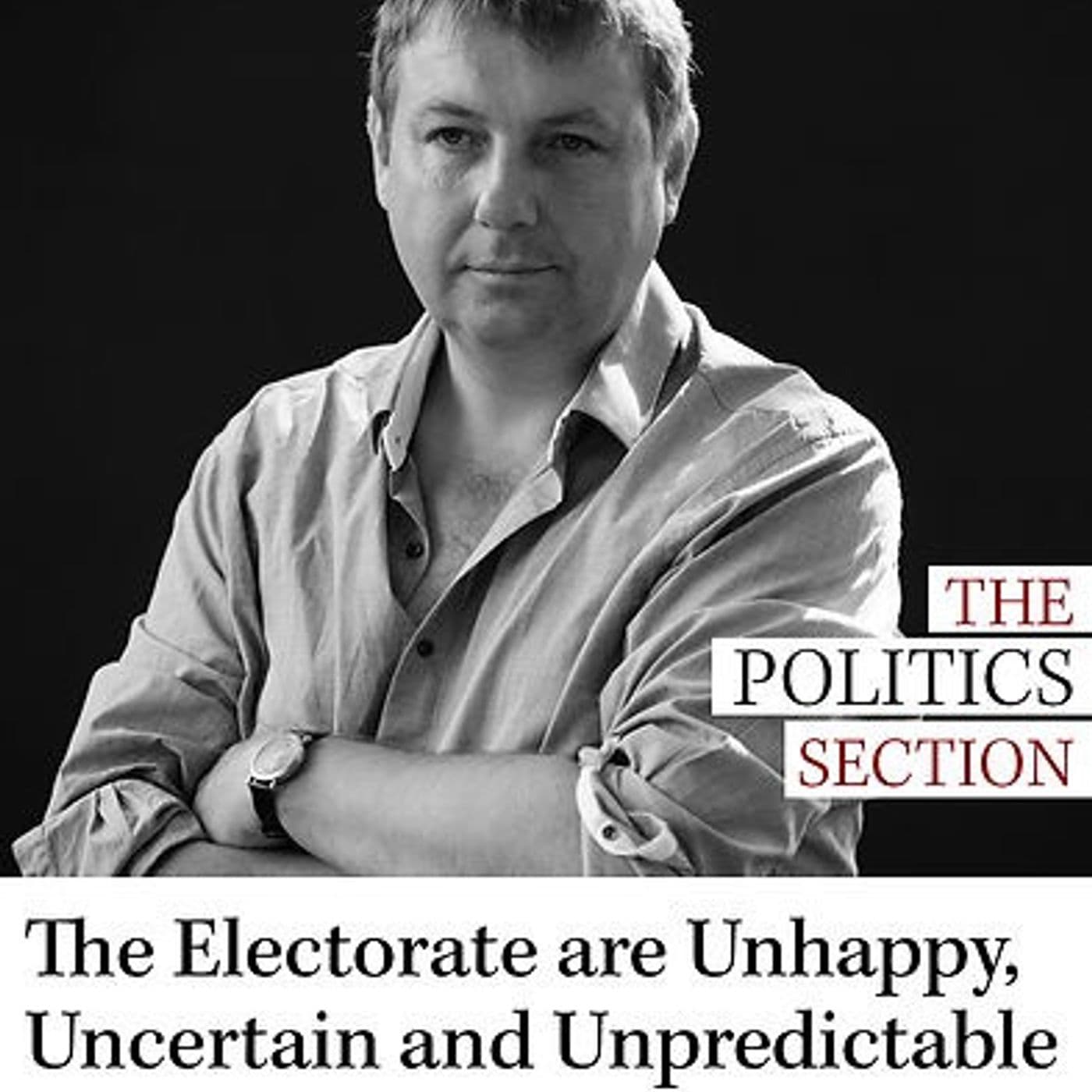 Danny Dorling: The electorate are Unhappy, Uncertain, and Unpredictable - Danny Dorling cover