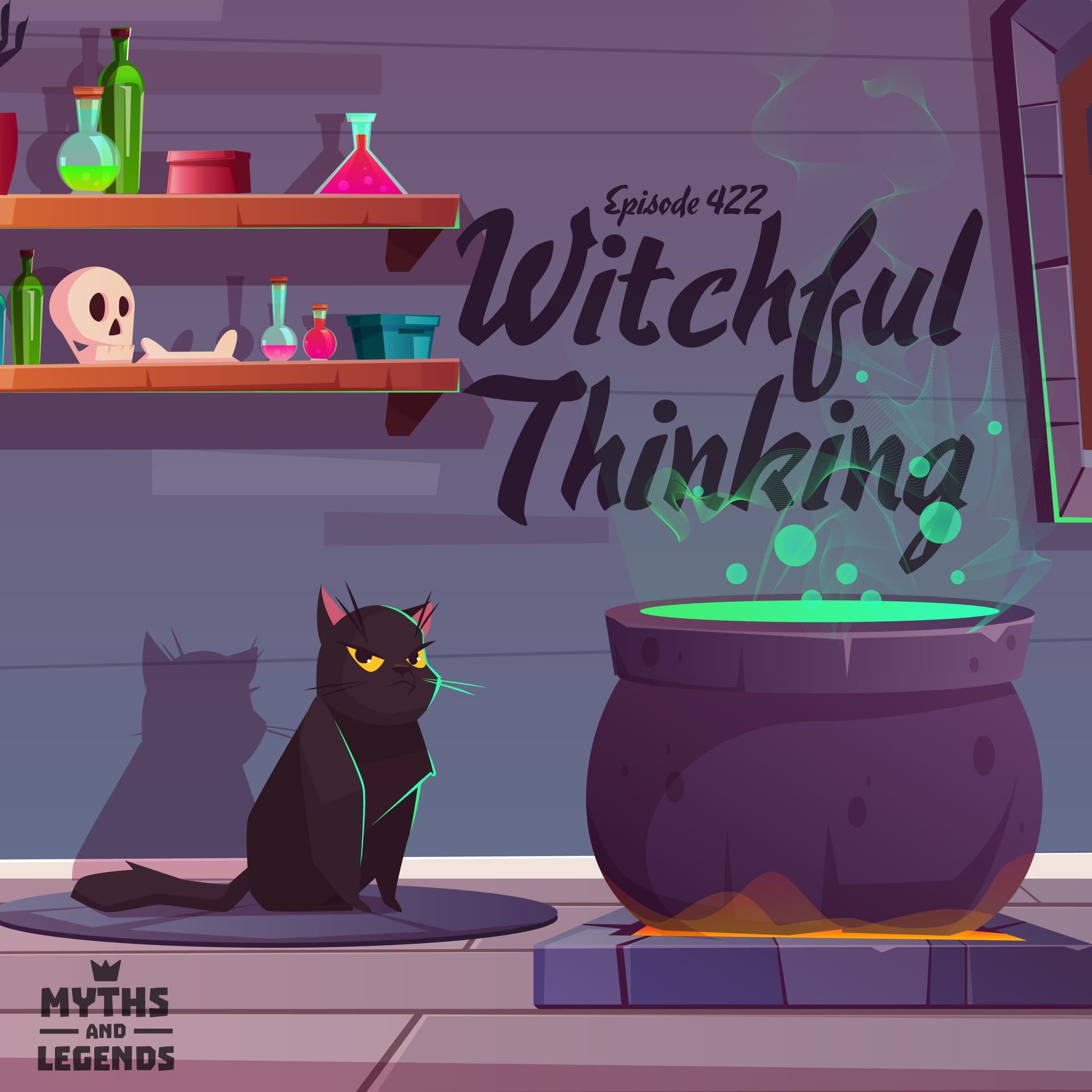 422: Scottish folklore: Witchful Thinking - Myths and Legends cover