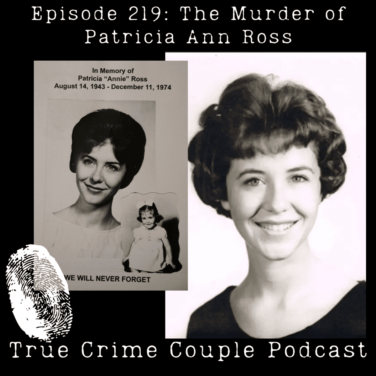 Episode 219: The Murder of Patricia Ann Ross - True Crime Couple cover