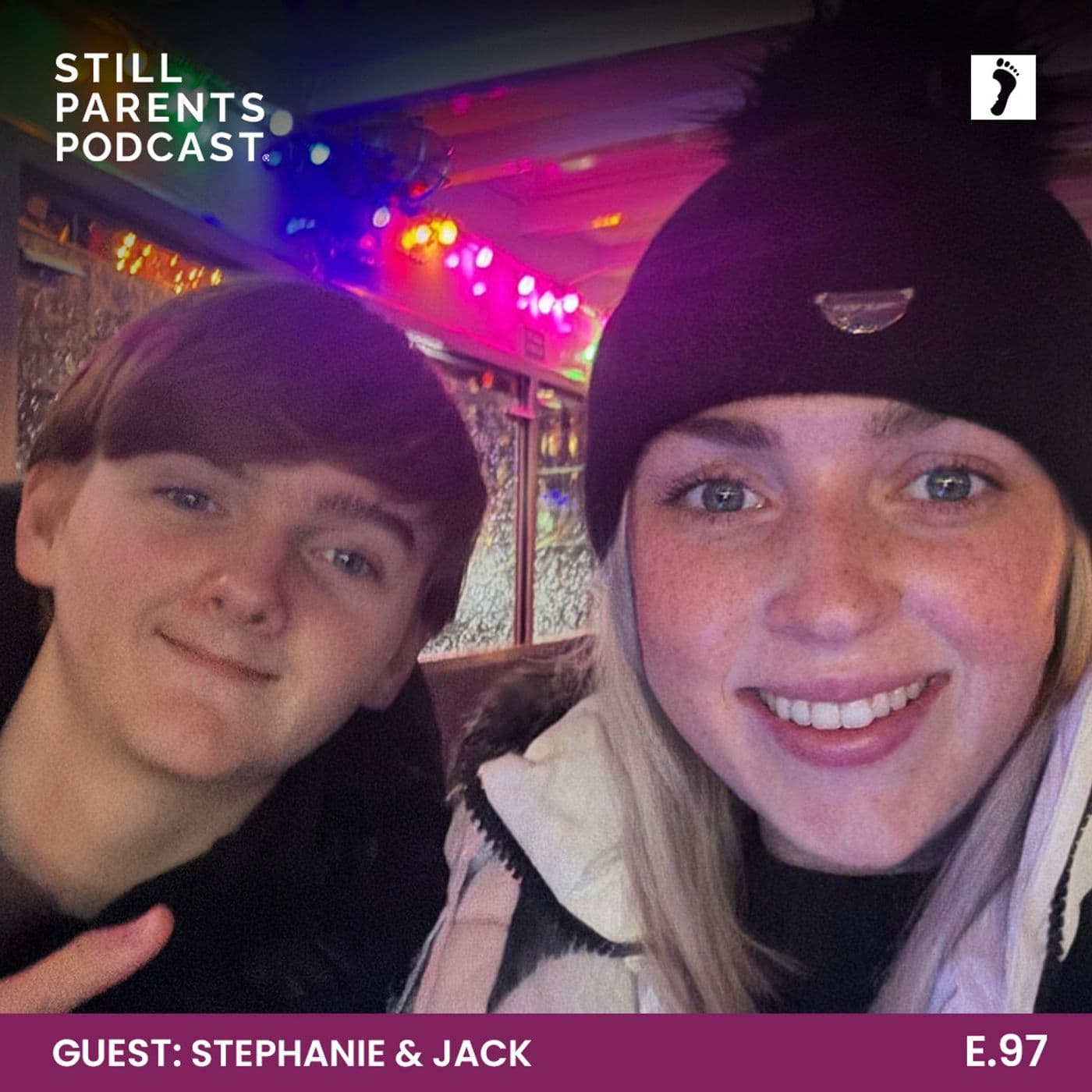 97: My Best Mate - Stephanie & Jack Ryan - Still Parents Podcast ® cover