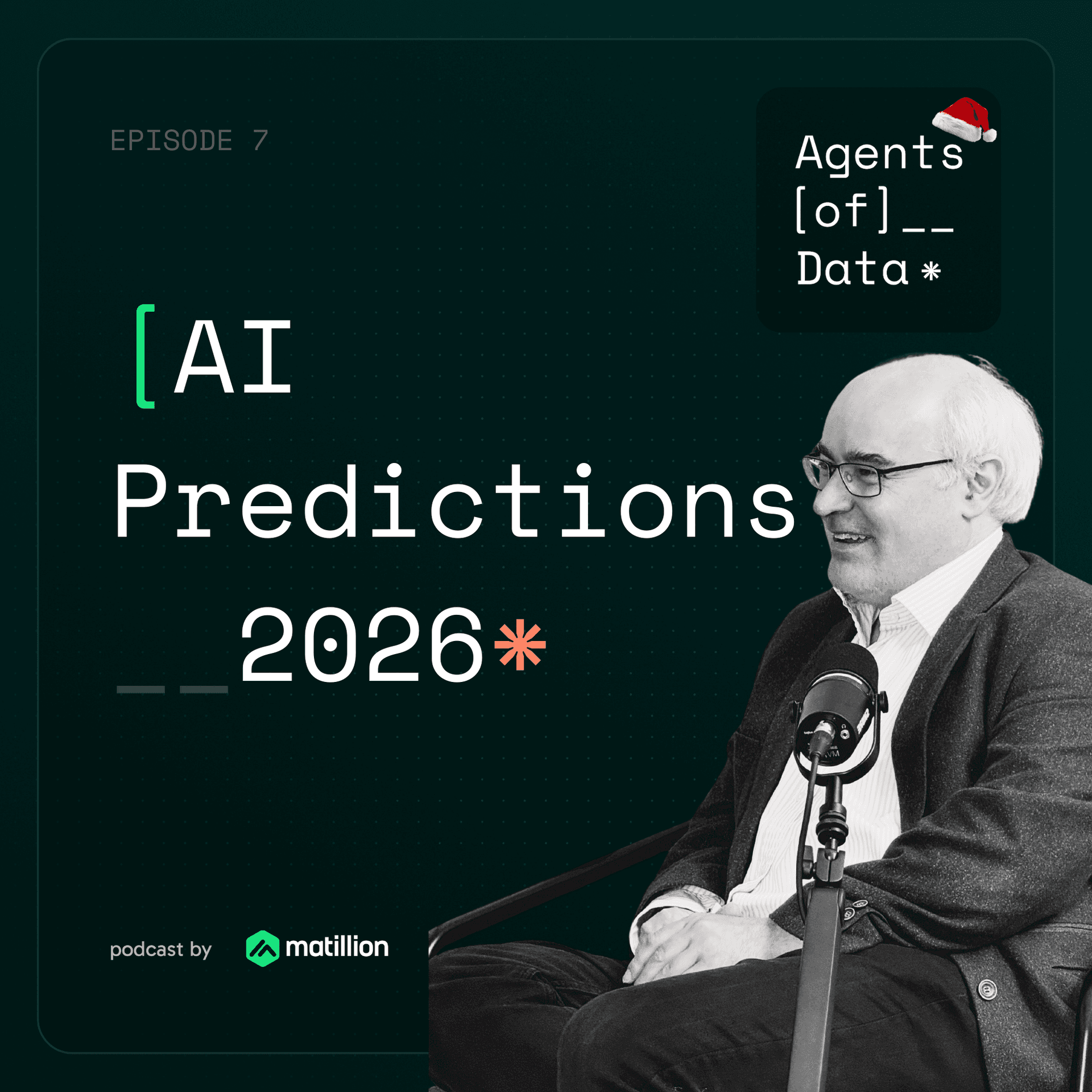 7: Episode 7: What's Next for Enterprise AI in 2026? - Agents of Data cover