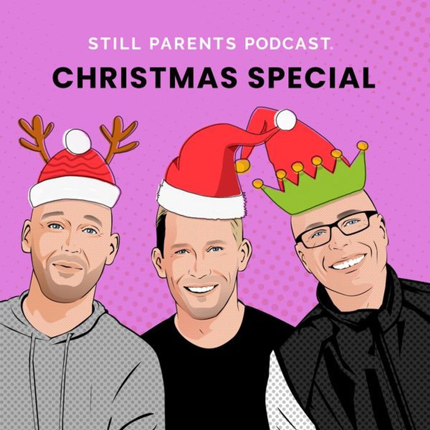 Christmas Special 2025 - Still Parents Podcast ® cover