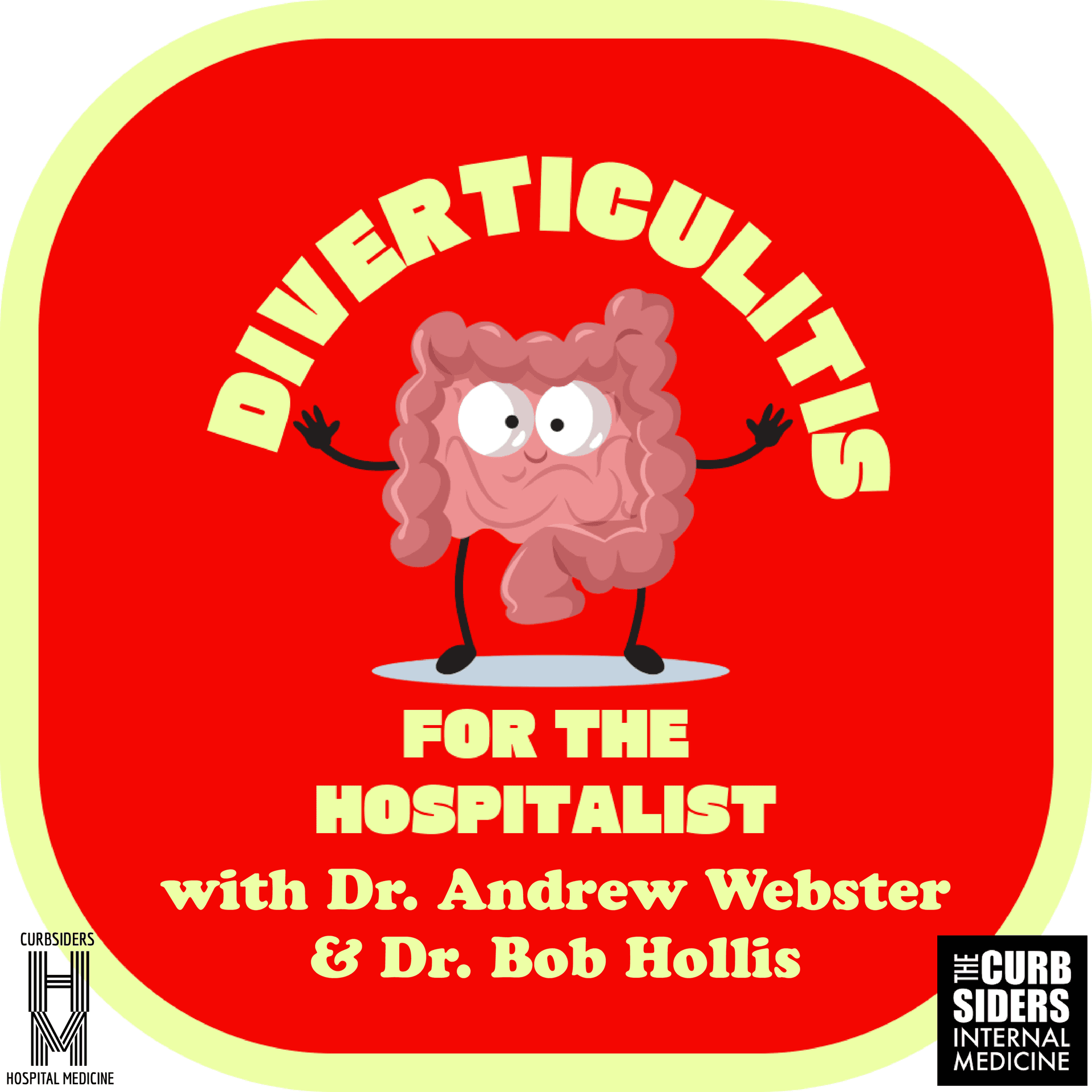 #510 Diverticulitis for the Hospitalist - The Curbsiders Internal Medicine Podcast cover