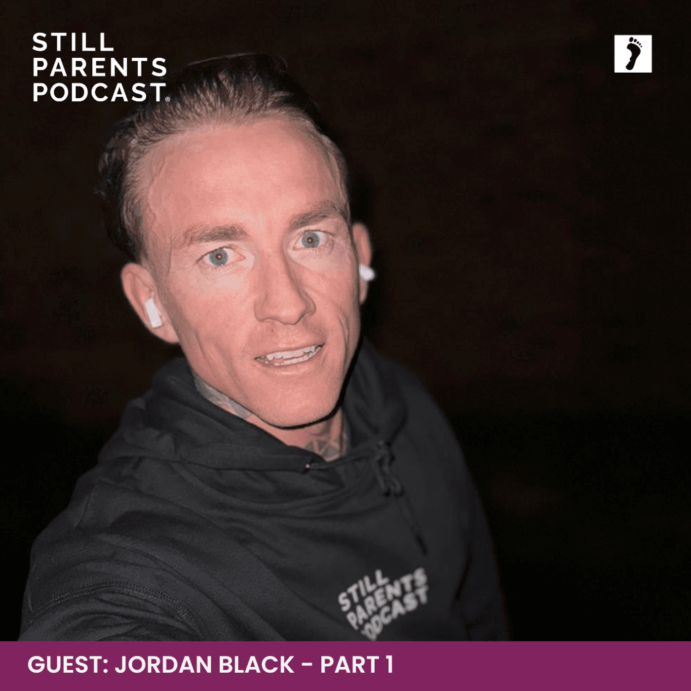 102: Aurora’s Run – Jordan Black - Part 1 - Still Parents Podcast ® cover