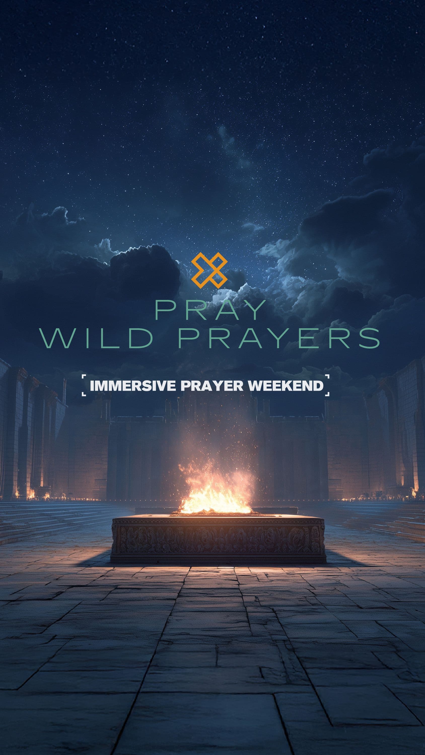 Pray Wild Prayers | Immersive Prayer Weekend - Crossroads Church cover