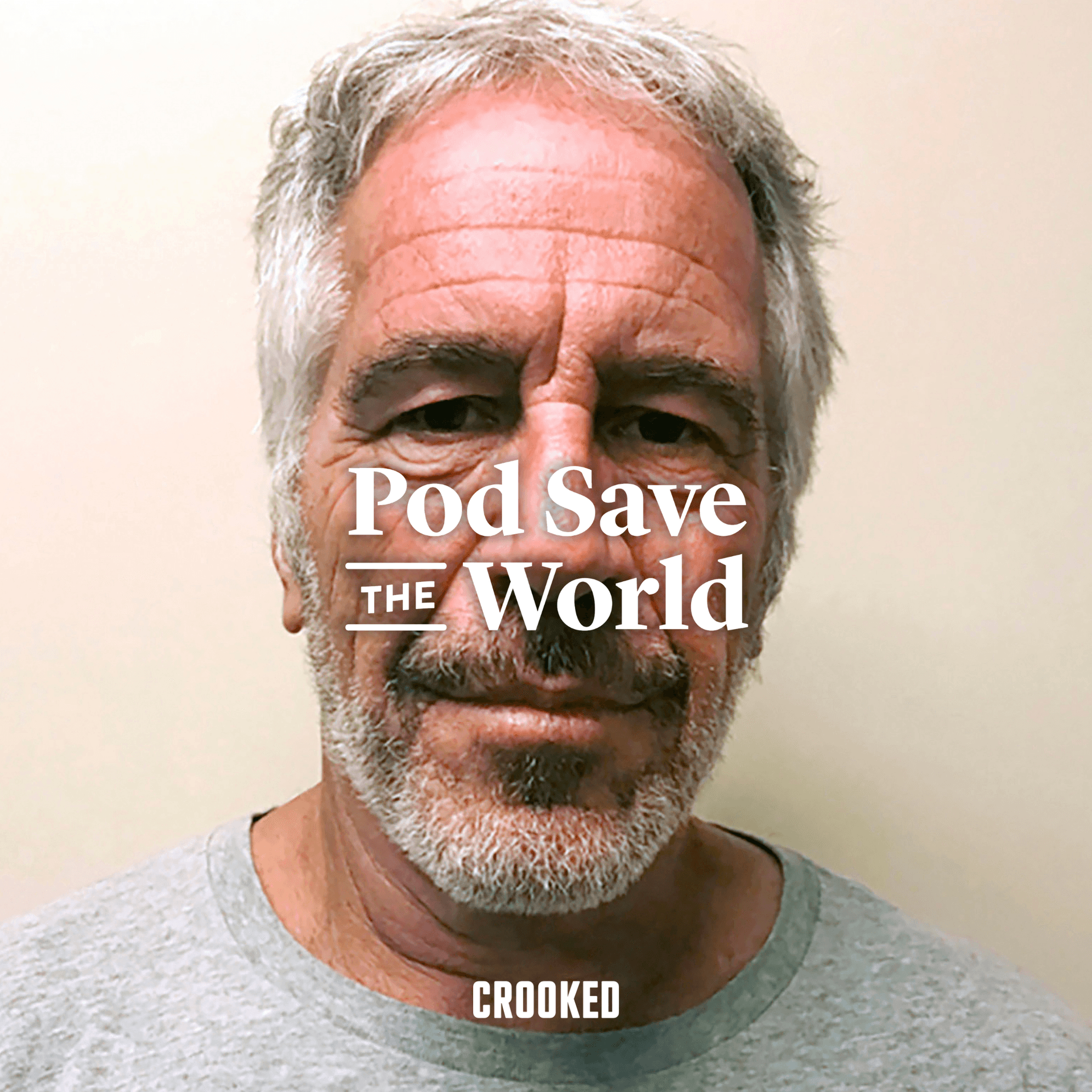 Epstein Files Reveal Depraved Global Network - Pod Save the World cover