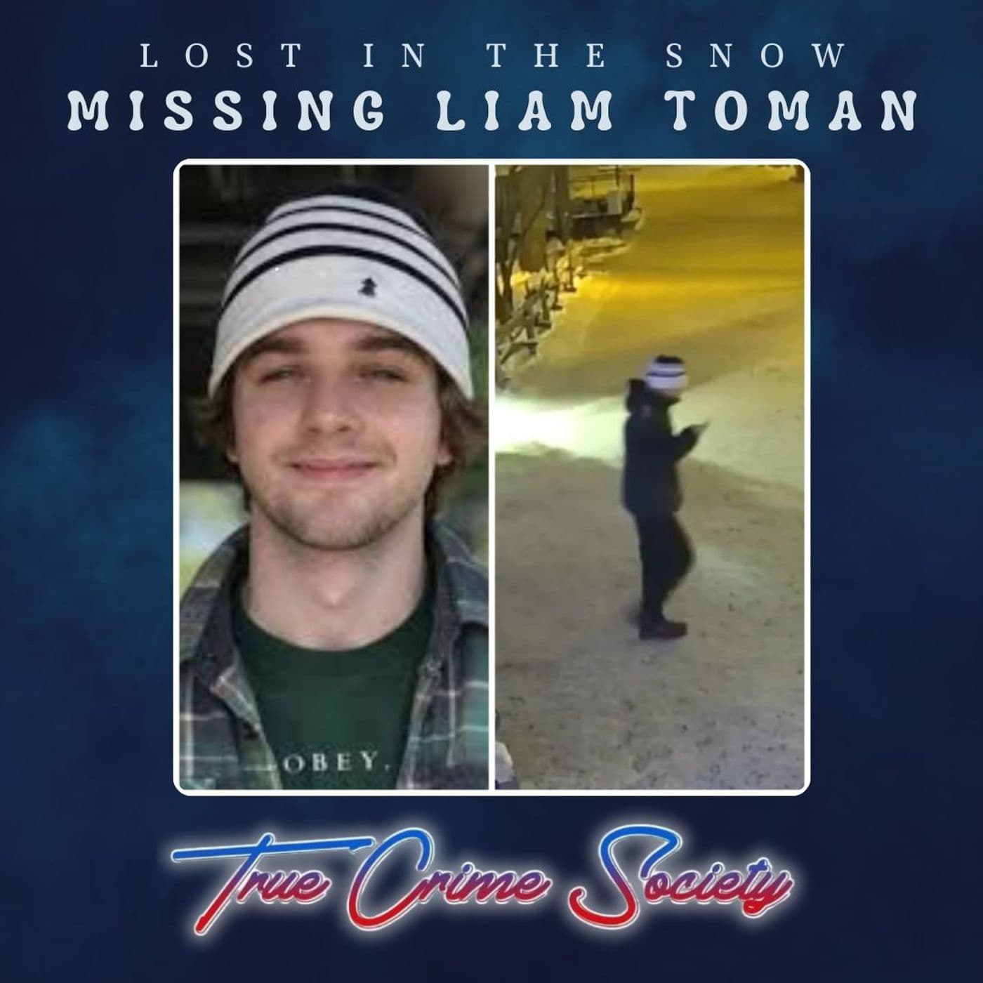 Lost in the Snow | Missing Liam Toman - True Crime Society cover